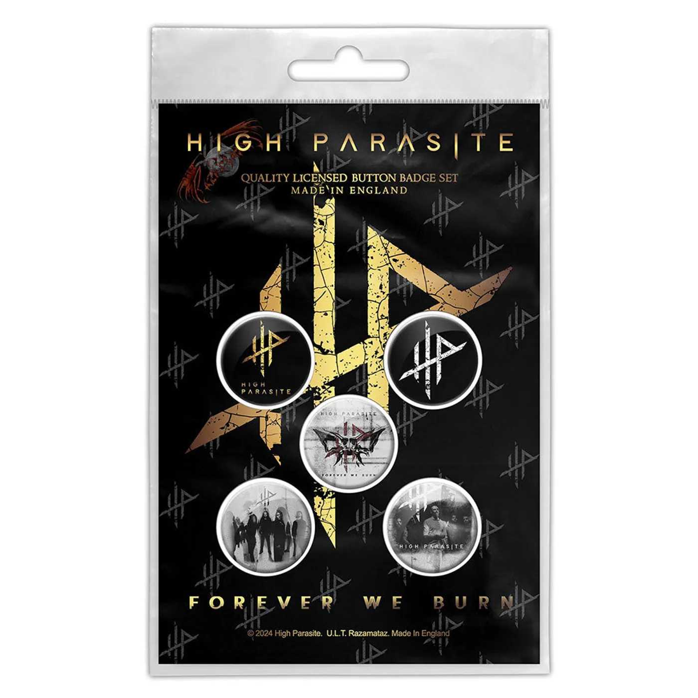 High Parasite Plastic - Pin Badge - Forever We Burn