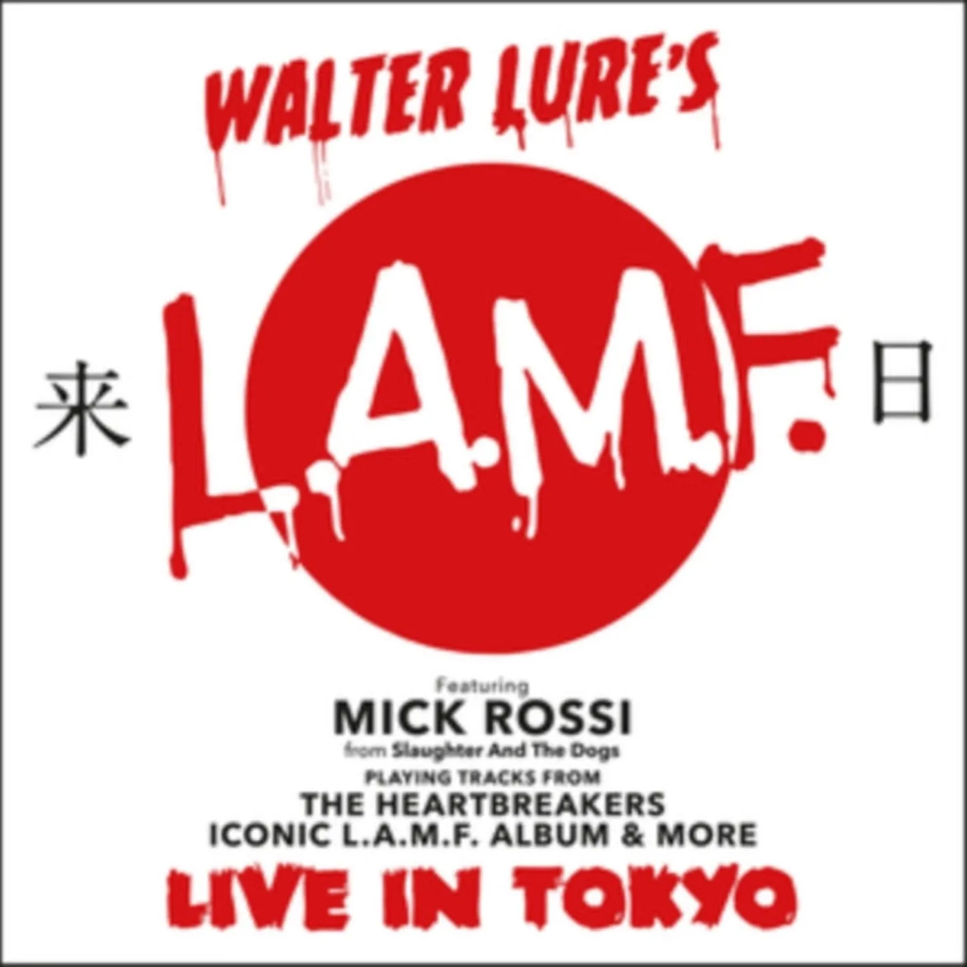 Walter Lure's L.A.M.F. & Mick Rossi LP Vinyl Record - Live In Tokyo (Red Vinyl)