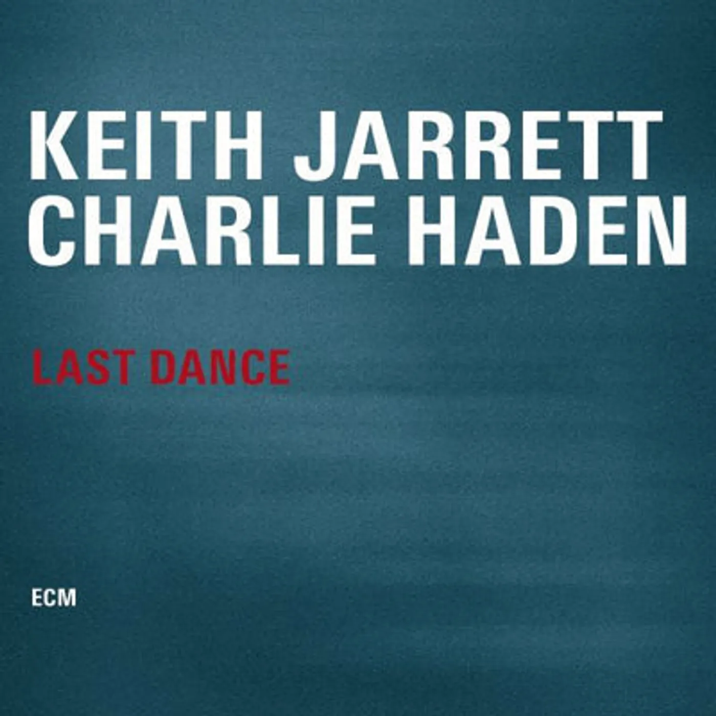 Keith Jarrett & Charlie Haden LP - Last Dance (180G Vinyl)