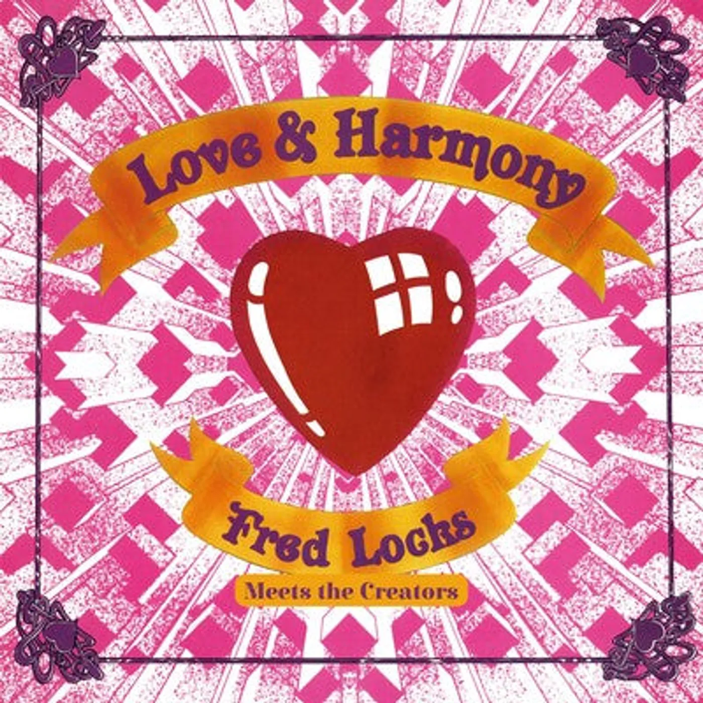 Fred Locks Meets The Creators LP - Love & Harmony (Vinyl)