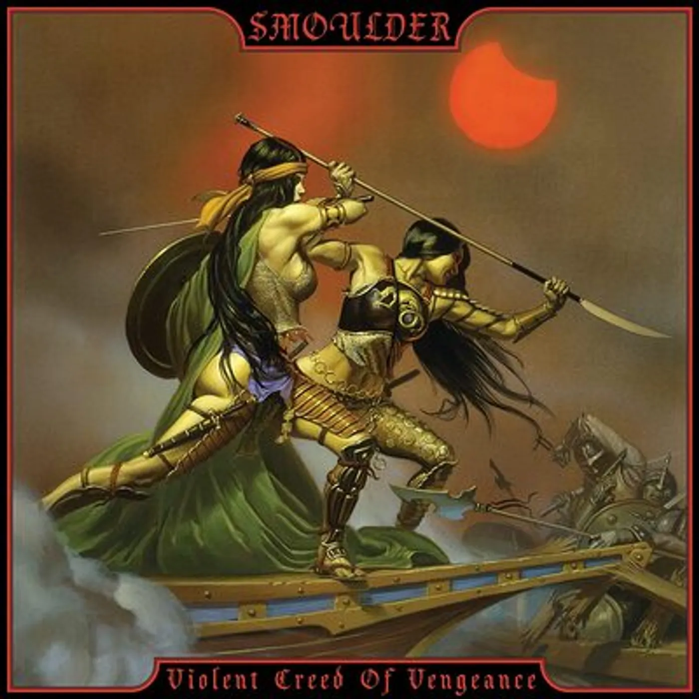 Smoulder LP - Violent Creed Of Vengeance (Vinyl)