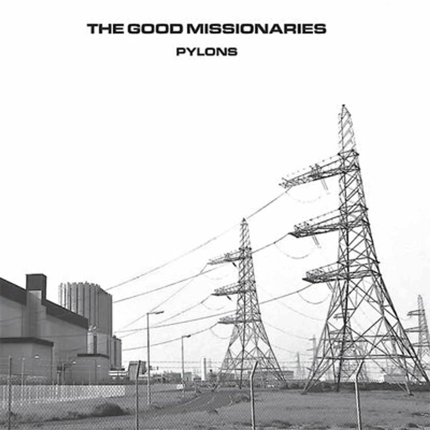 The Good Missionaries LP - Pylons (Vinyl)
