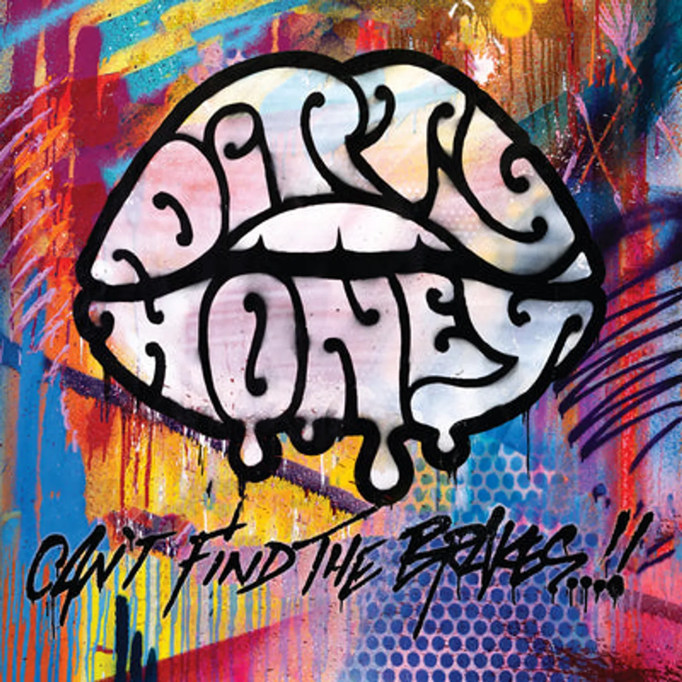 Dirty Honey LP - Cant Find The Brakes (Vinyl)