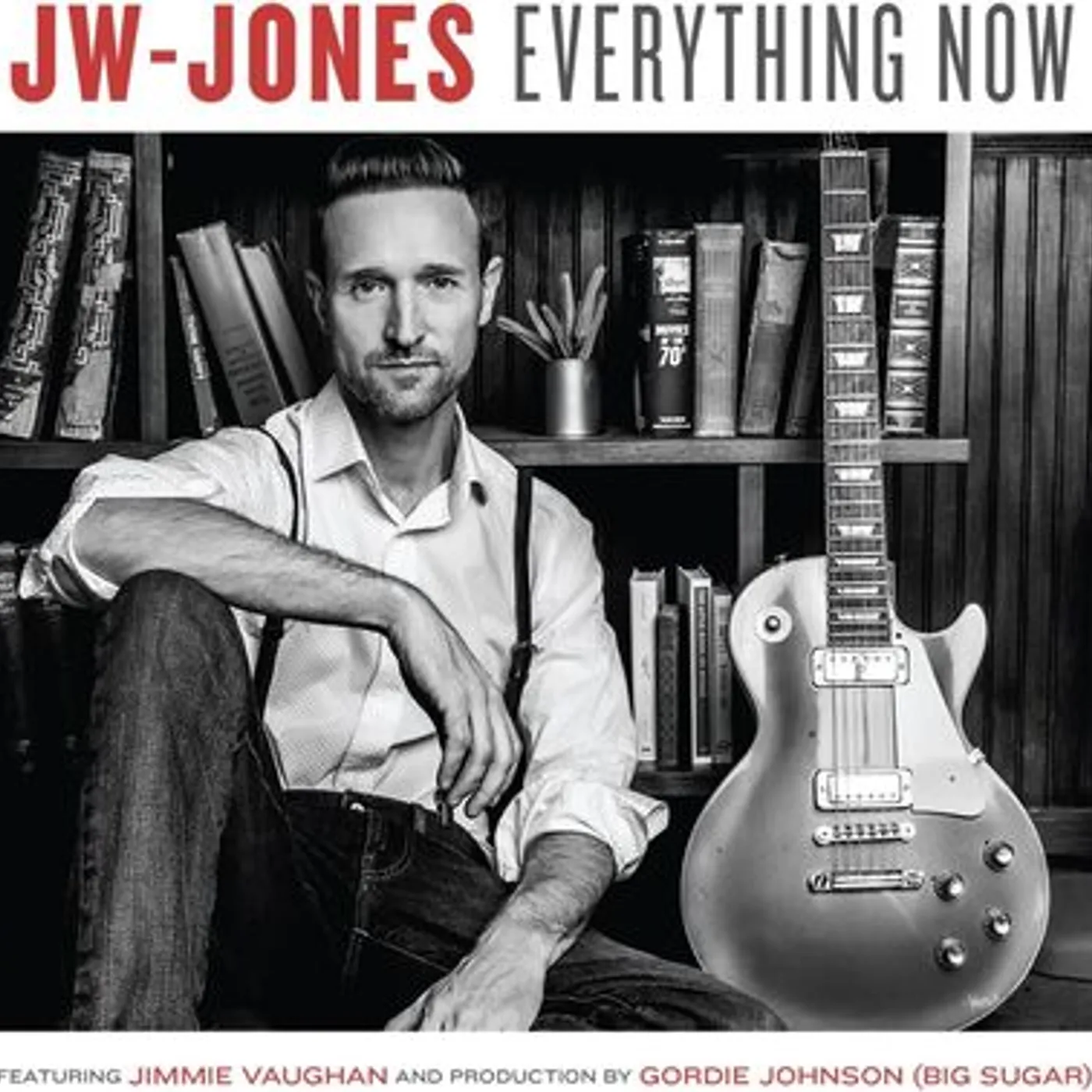 Jw-Jones LP - Everything Now (Vinyl)