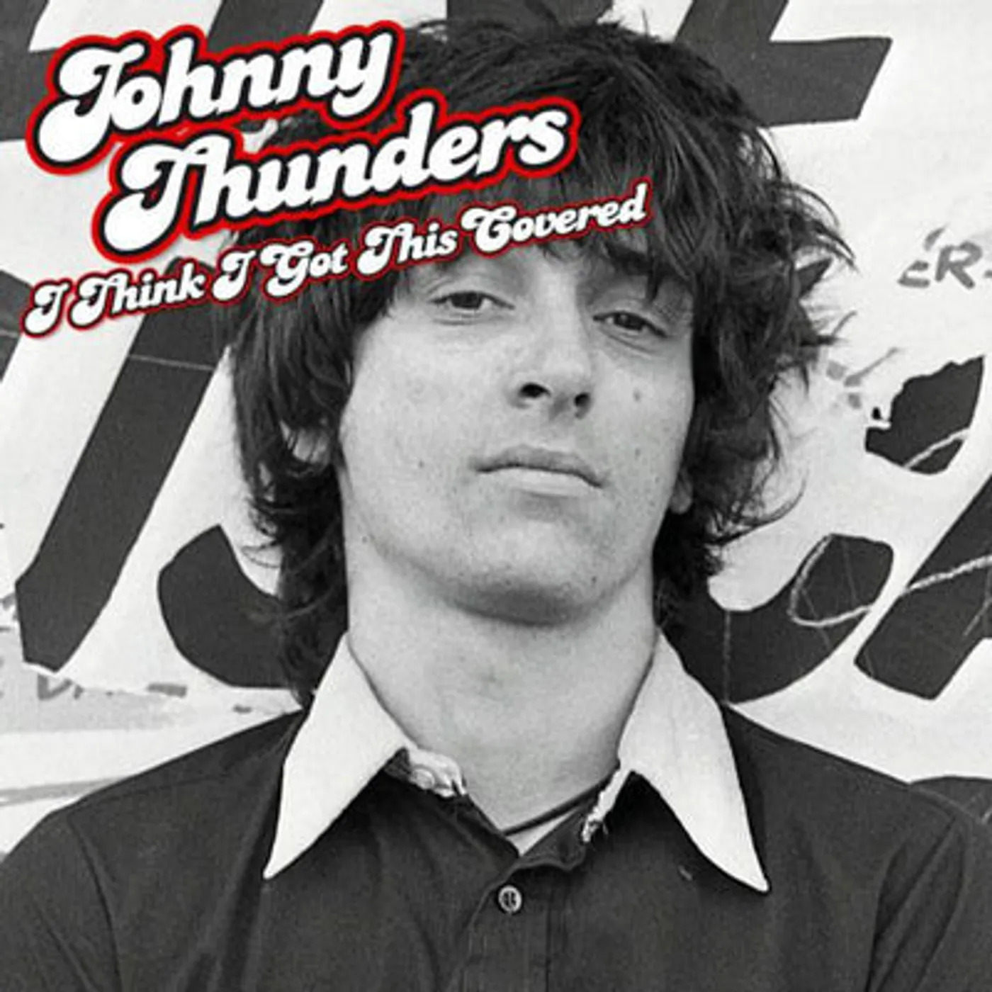 Johnny Thunders LP - I Think Ive Got This Covered (Vinyl)