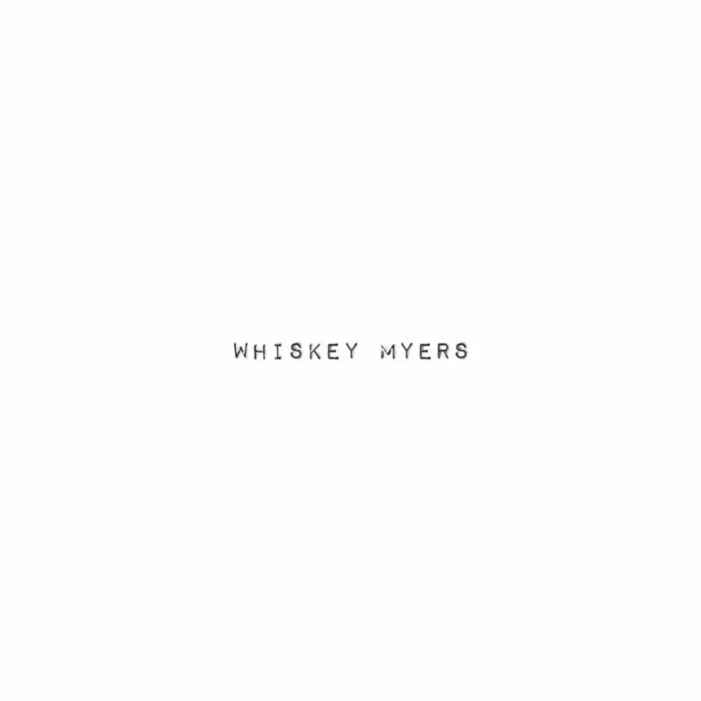 Whiskey Myers LP - Whiskey Myers (Vinyl)