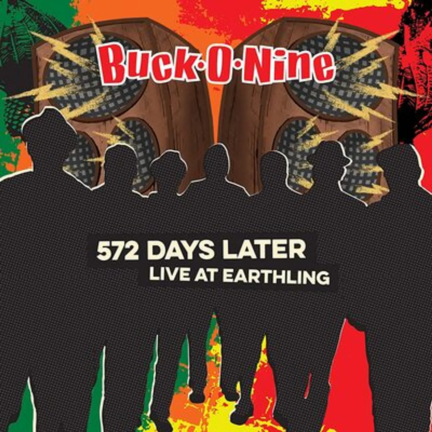 Buck-O-Nine LP - 572 Days Later - Live At Earth (Vinyl)