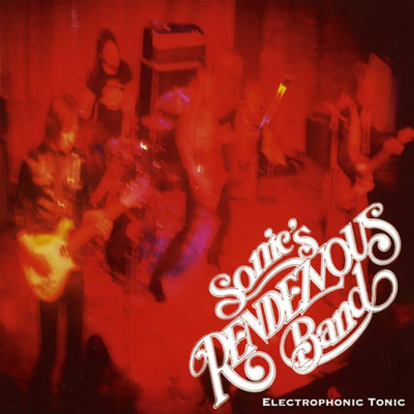 Sonic's Rendezvous Band LP - Electrophonic Tonic (Vinyl)