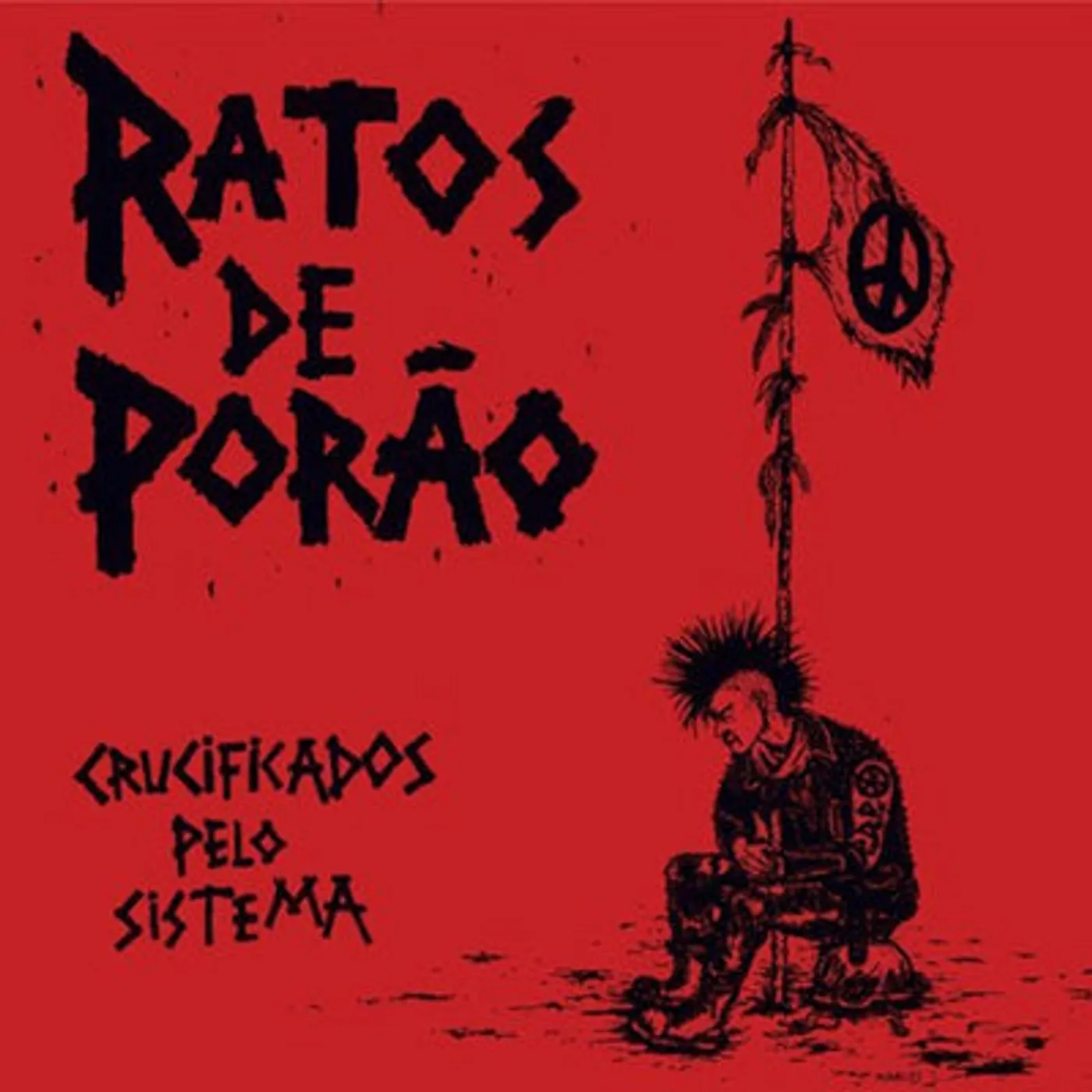 Ratos De Porão LP - Crucificados Pelo Sistema (Vinyl)
