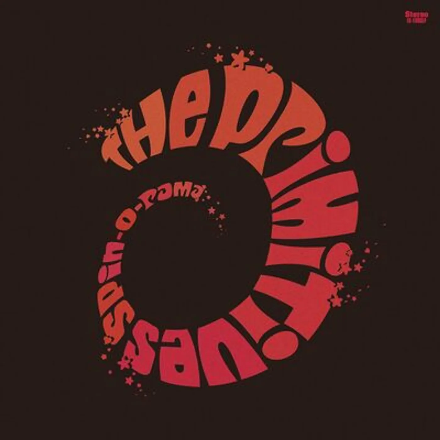 Primitives The LP - Spin-O-Rama - 10Th Anniversary (Vinyl)