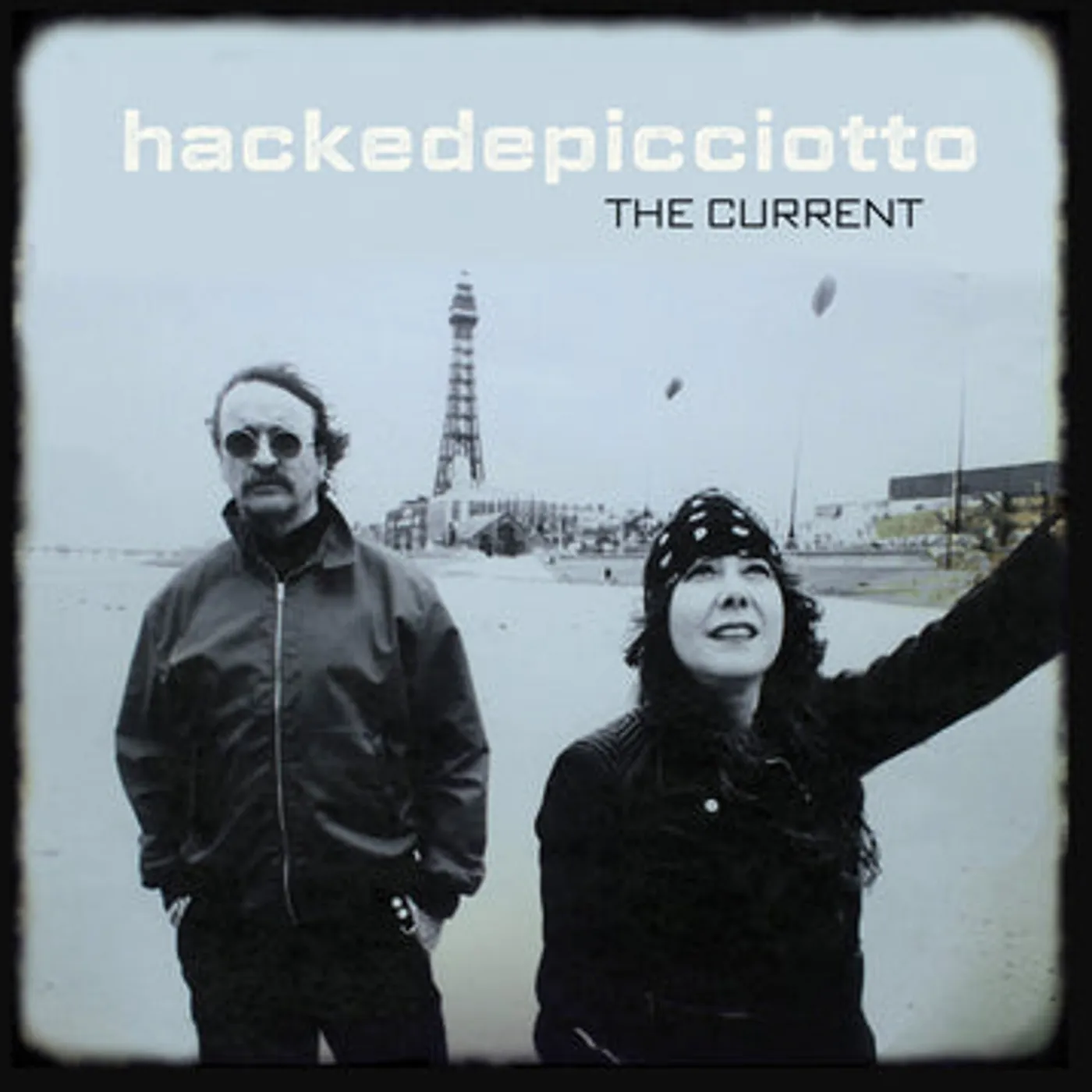 Hackedepicciotto LP - Current  The (Vinyl)