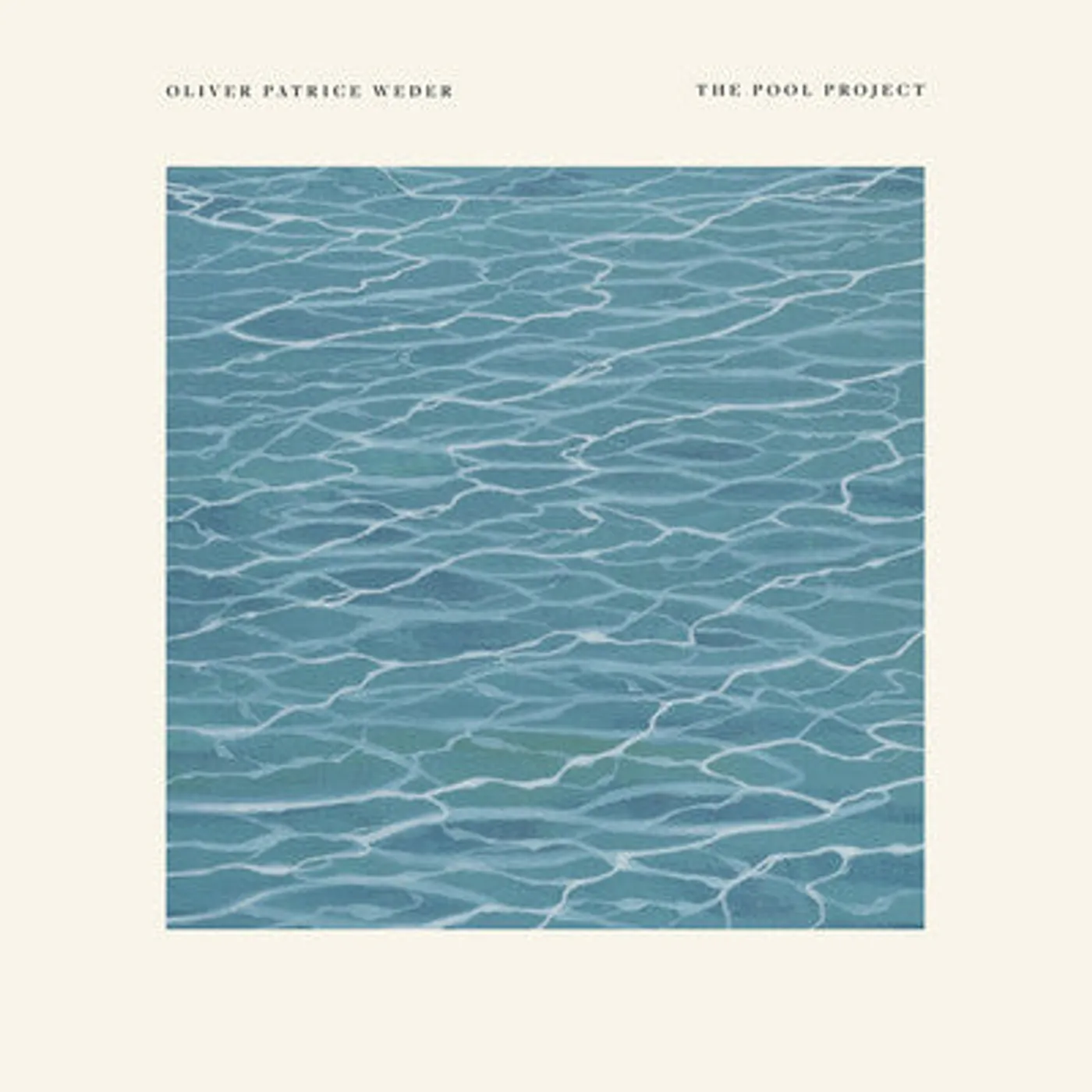 Oliver Patrice Weder LP - Pool Project The (Vinyl)