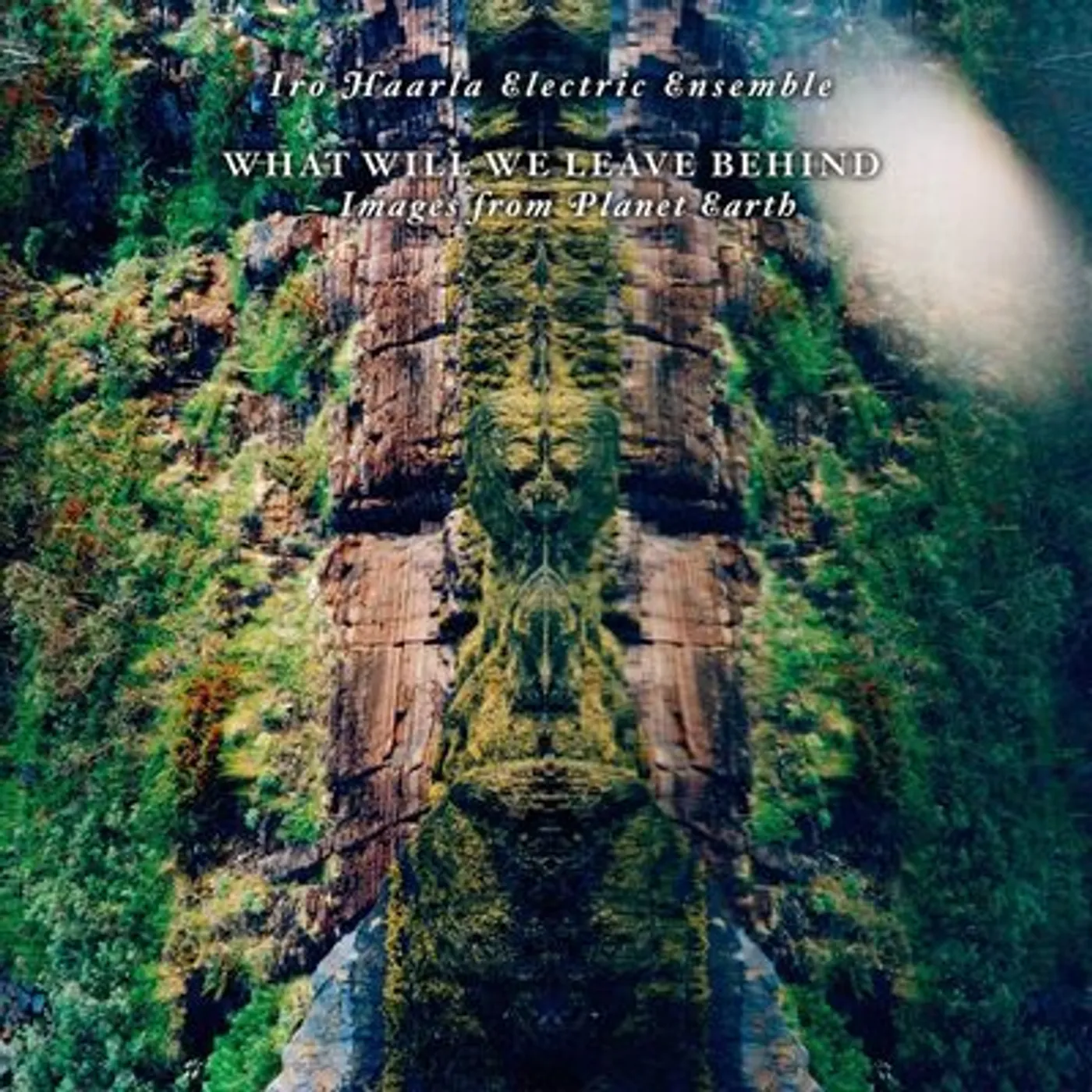 Iro Haarla Electric Ensemble LP - What Will We Leave Behind (Vinyl)