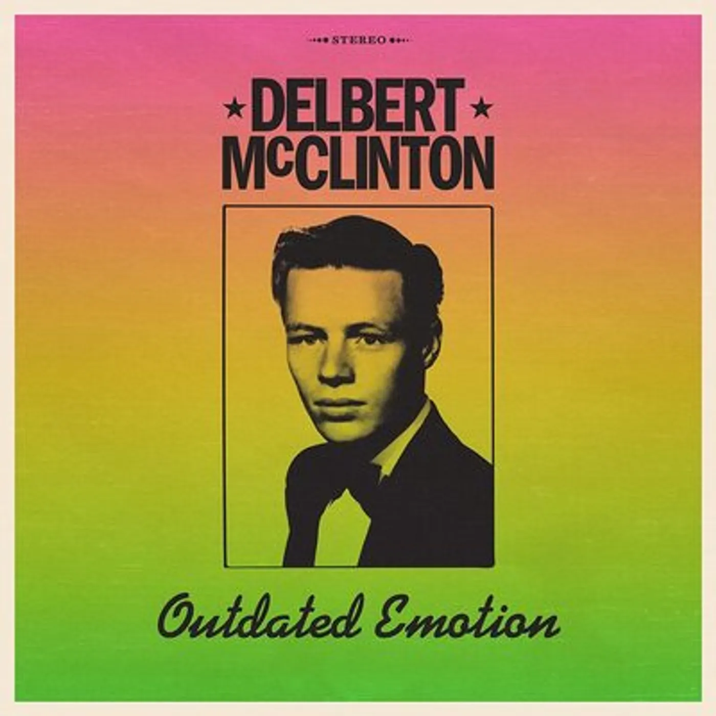 Delbert Mcclinton LP - Outdated Emotion (Vinyl)
