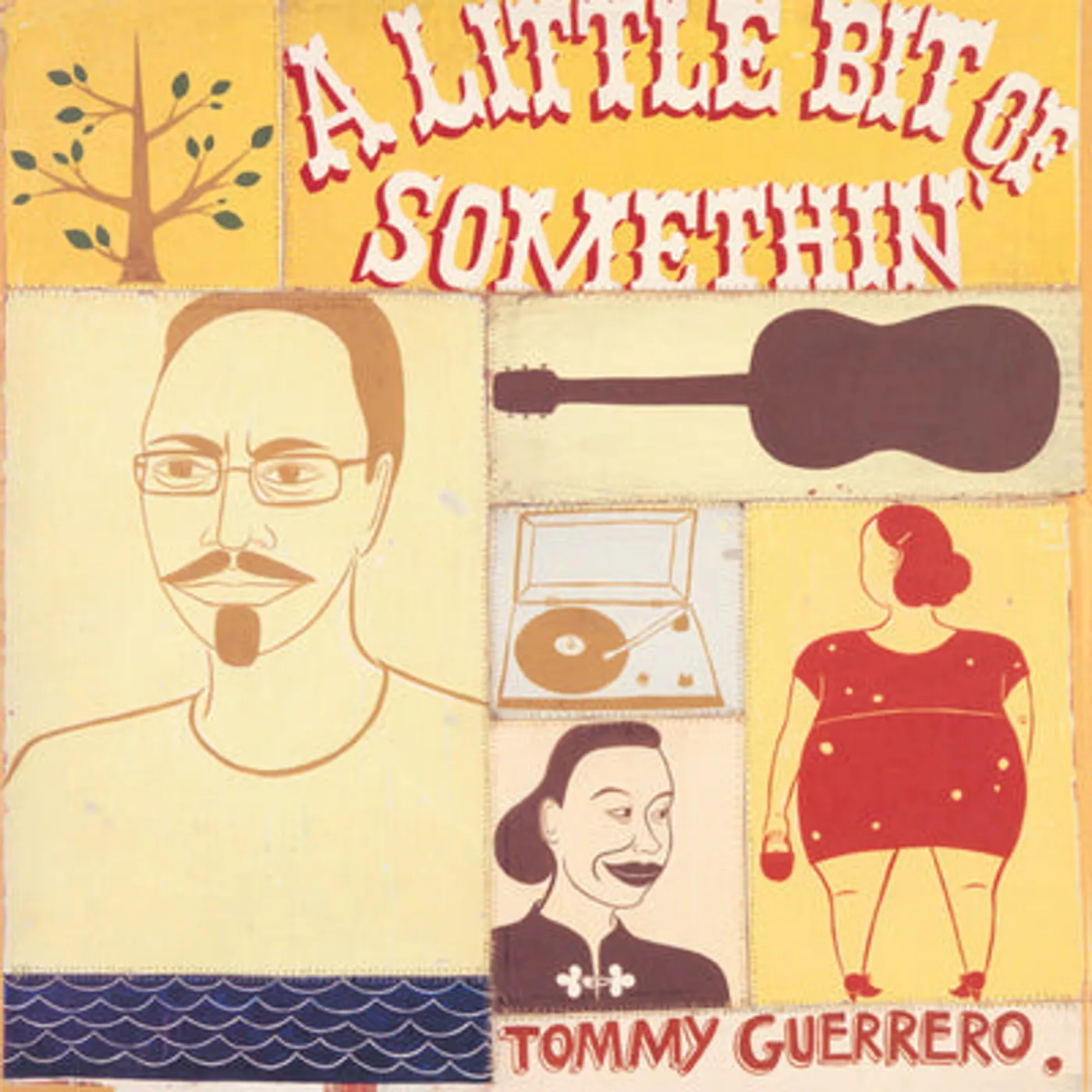 Tommy Guerrero LP - A Little Bit Of Somethin (Vinyl)