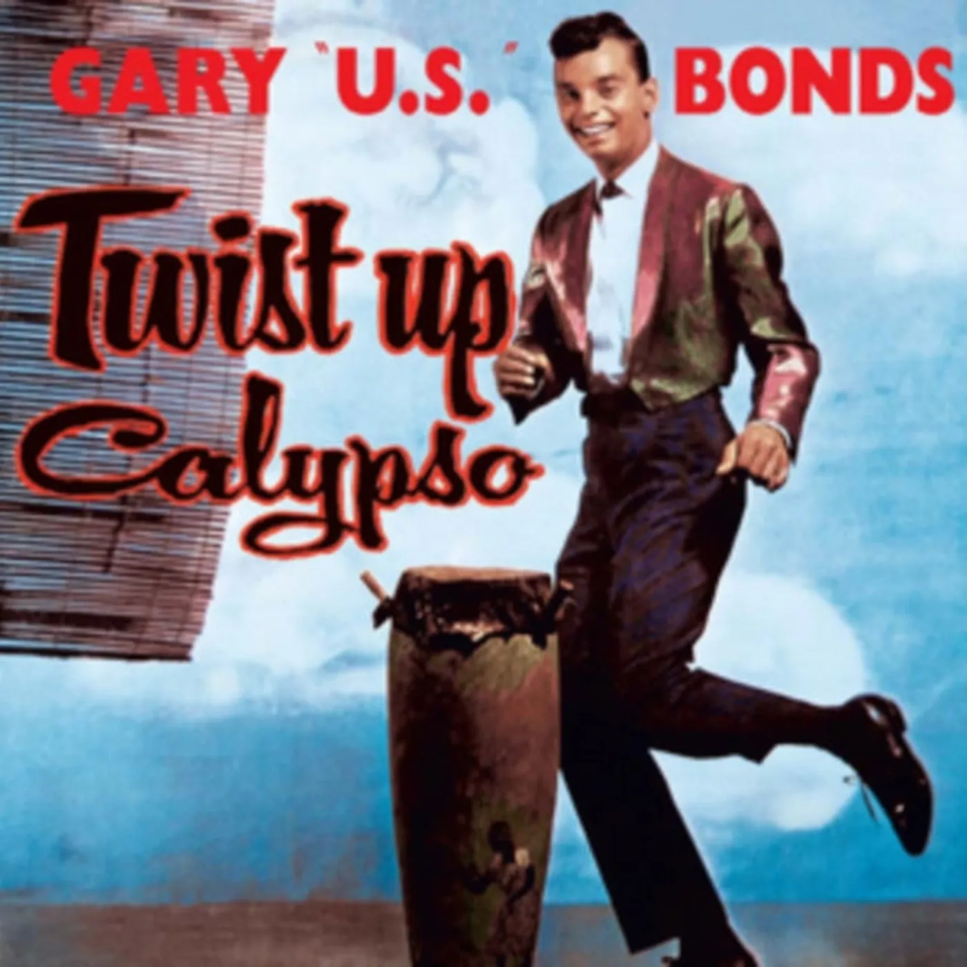 Gary U.S. Bonds CD - Twist Up Calypso