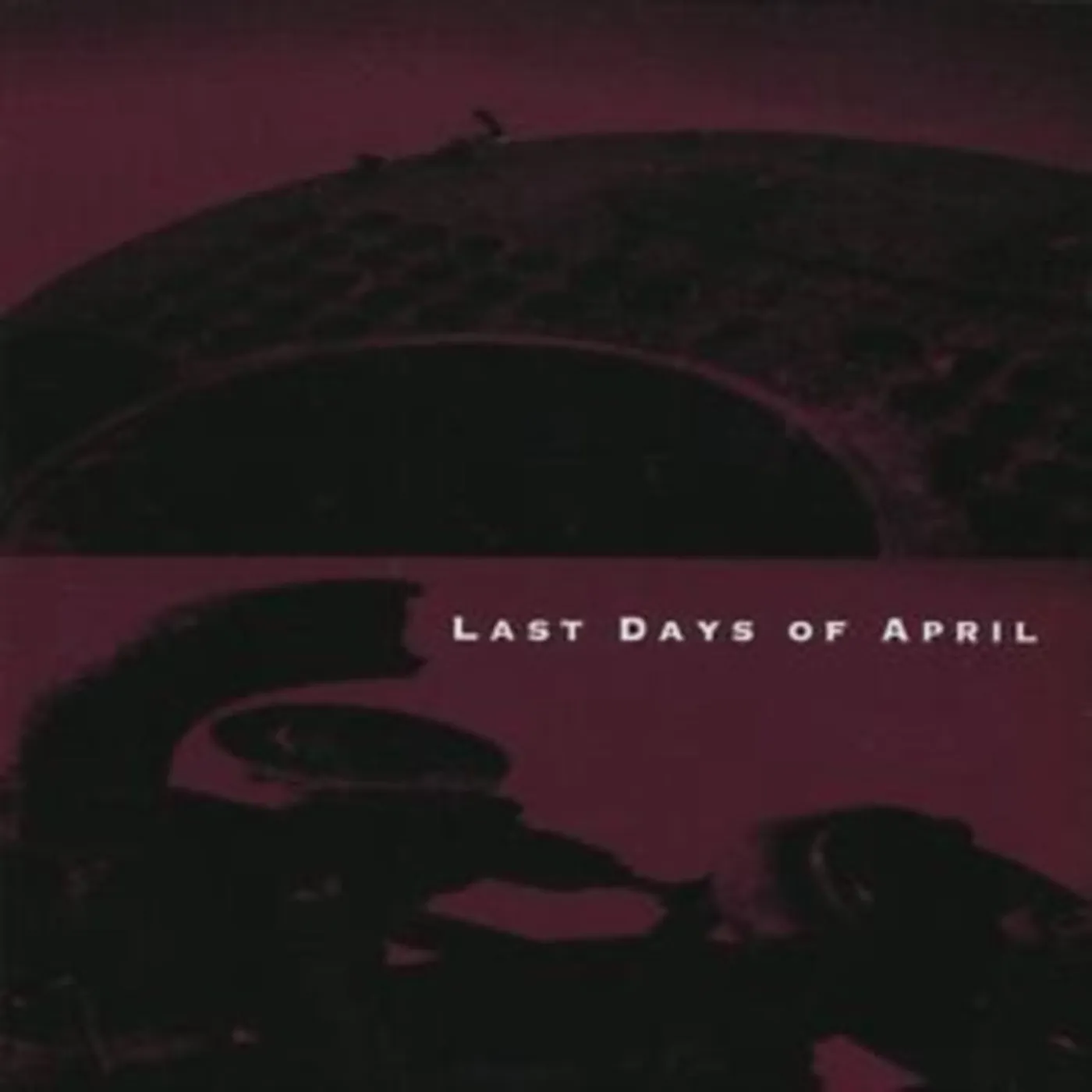Last Days Of April CD - Last Days Of April