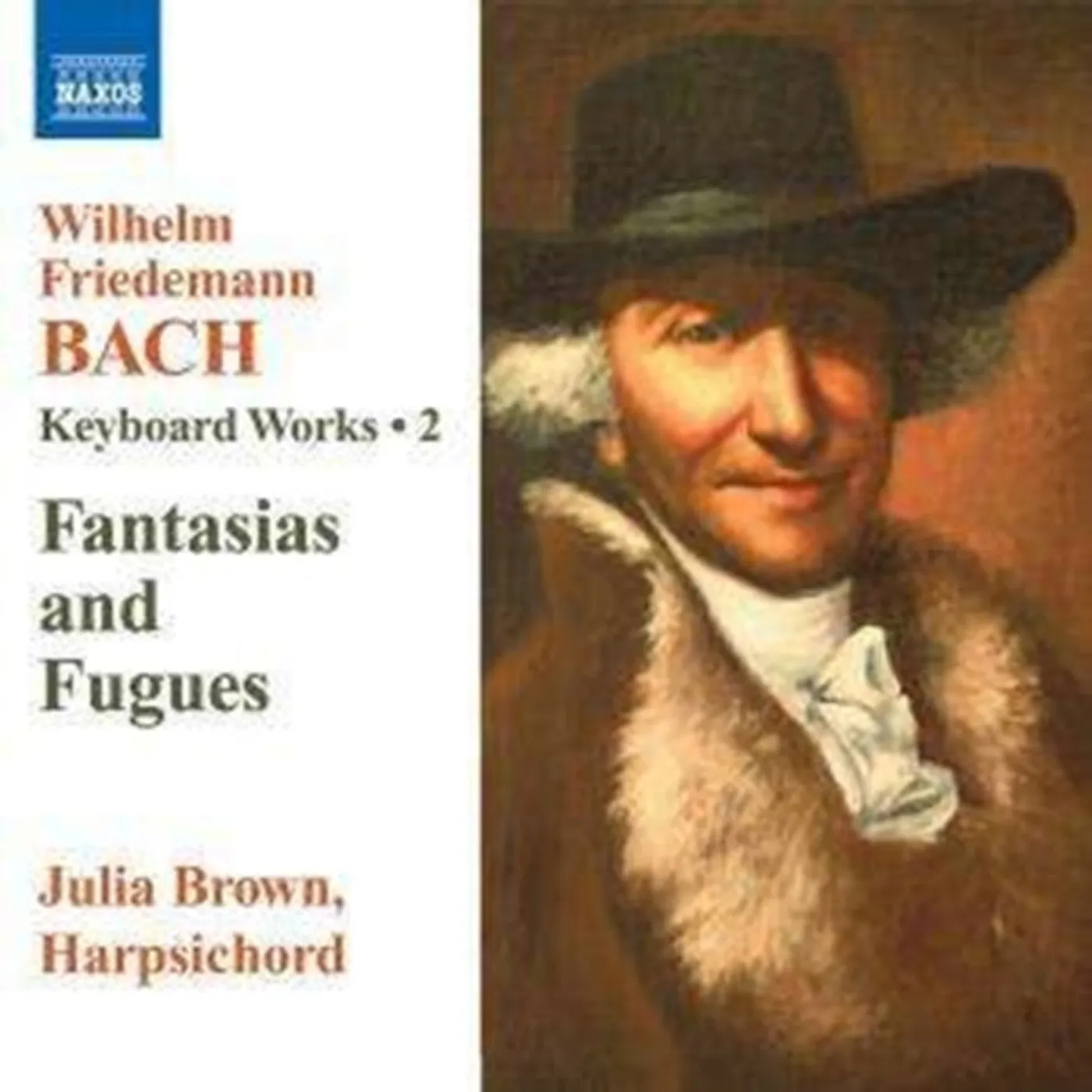 Julia Brown CD - W.F. Bach / Keyboard Works 2
