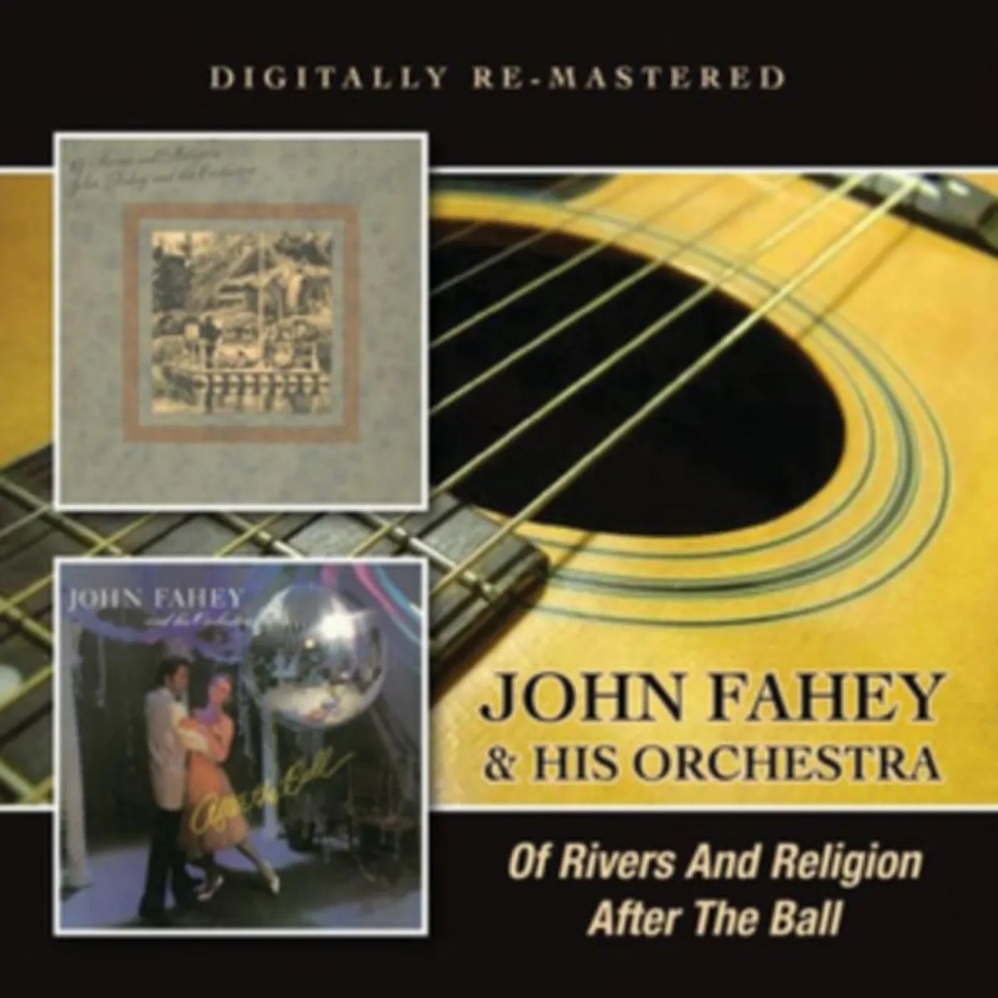 John Fahey & His Orchestra CD - Of Rivers And Religion / After The Ball