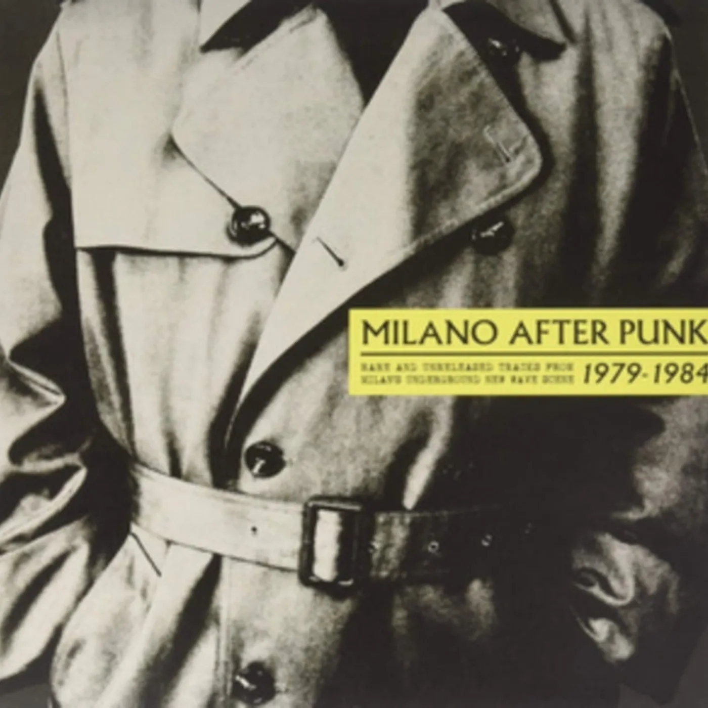 Various Artists LP + CD - Milano After Punk: Rare And Unreleased Tracks From Milans Underground New Wave Scene 1979-1984