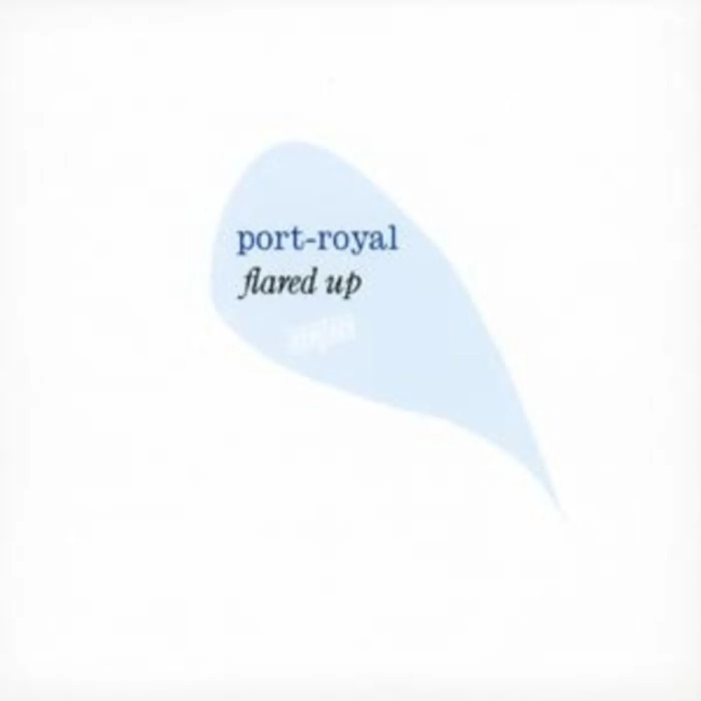 Port-Royal CD - Flared Up - Port Royal Remixed