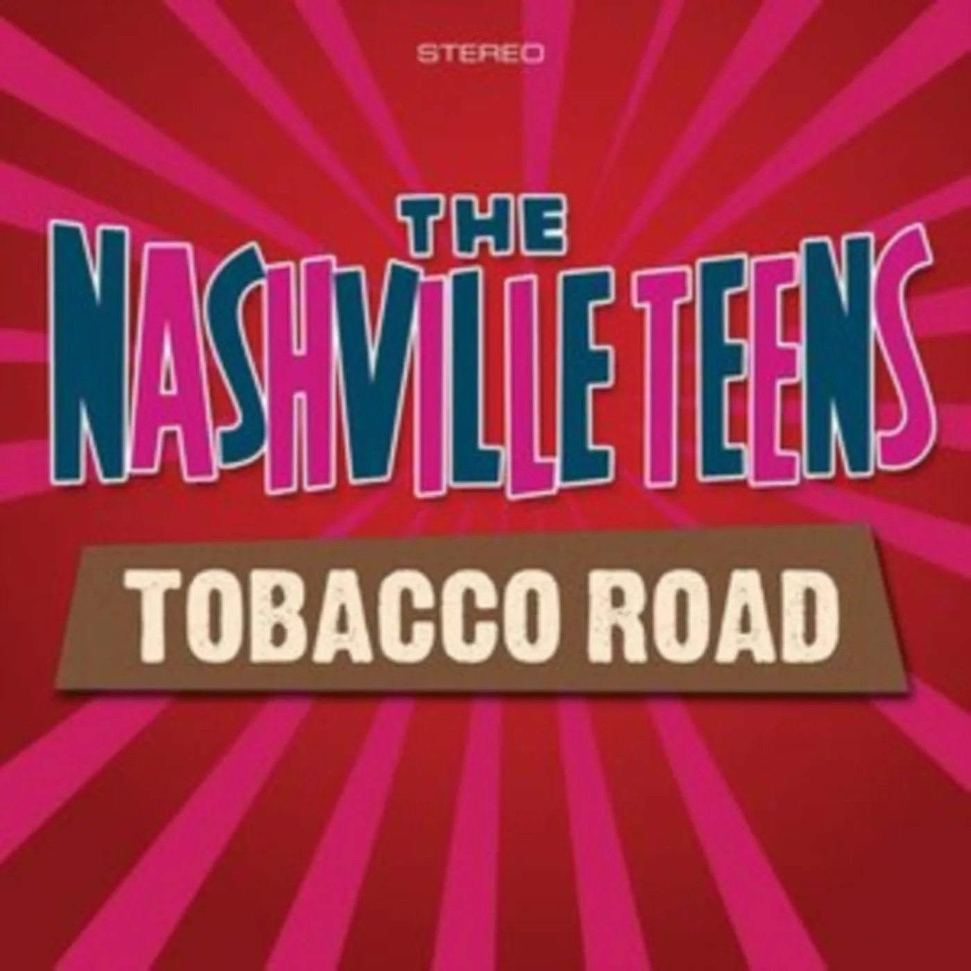 The Nashville Teens CD - Tobacco Road