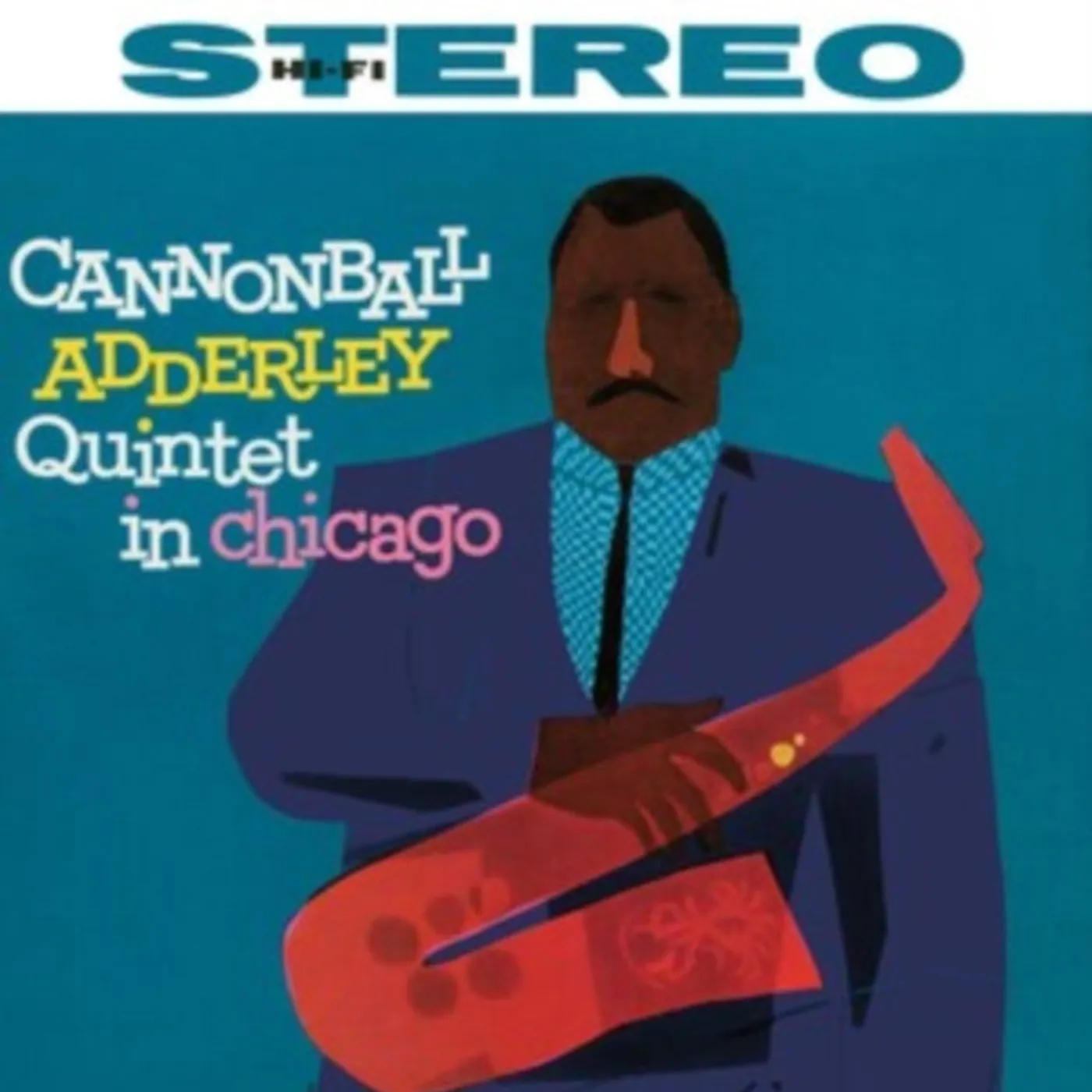 Cannonball Adderley CD - Cannonball Adderley Quintet In Chicago