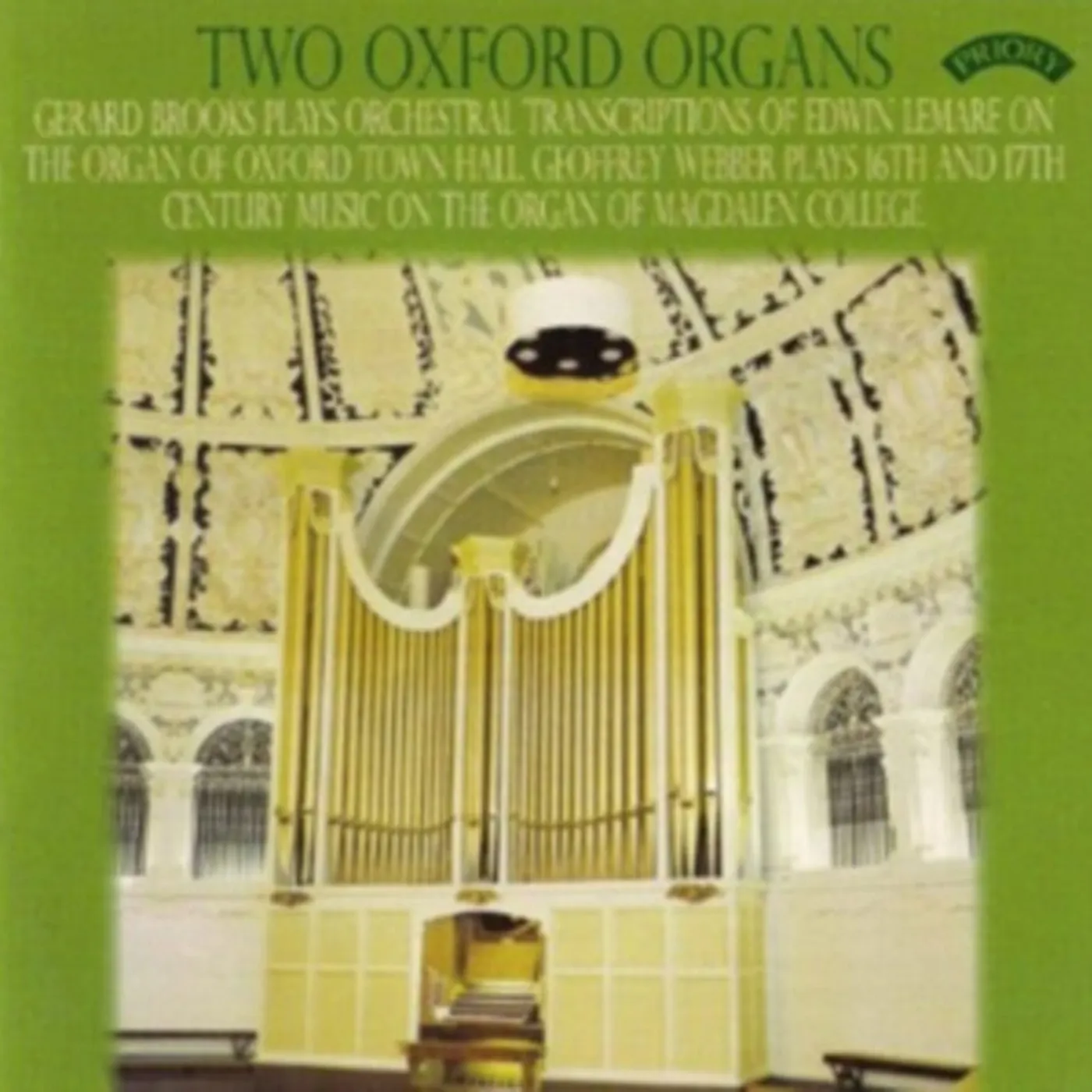 Gerard Brooks CD - Two Oxford Organs / The Organ Of Oxford Town Hall