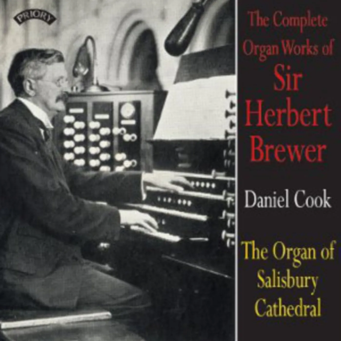Daniel Cook CD - The Complete Organ Works Of Sir Herbert Brewer / The Organ Of Salisbury Cathedral