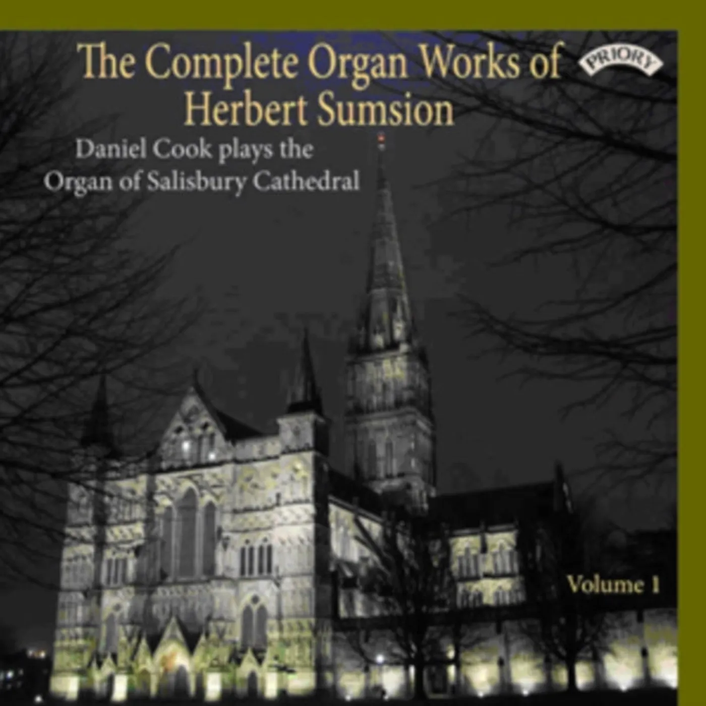 Daniel Cook CD - The Complete Organ Works Of Herbert Sumsion - Volume 1 / The Organ Of Salisbury Cathedral