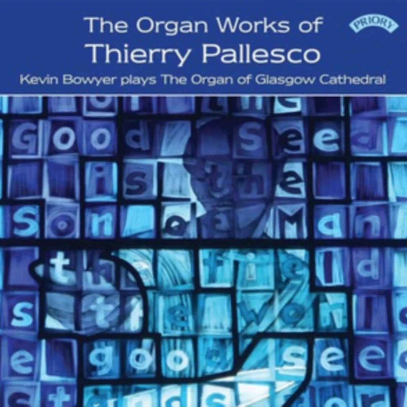 Kevin Bowyer CD - The Organ Works Of Thierry Pallesco / The Organ Of Glasgow Cathedral