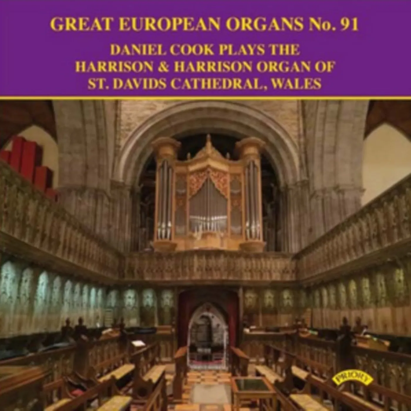 Daniel Cook CD - Great European Organs No. 91: The Organ Of St. Davids Cathedral. Wales