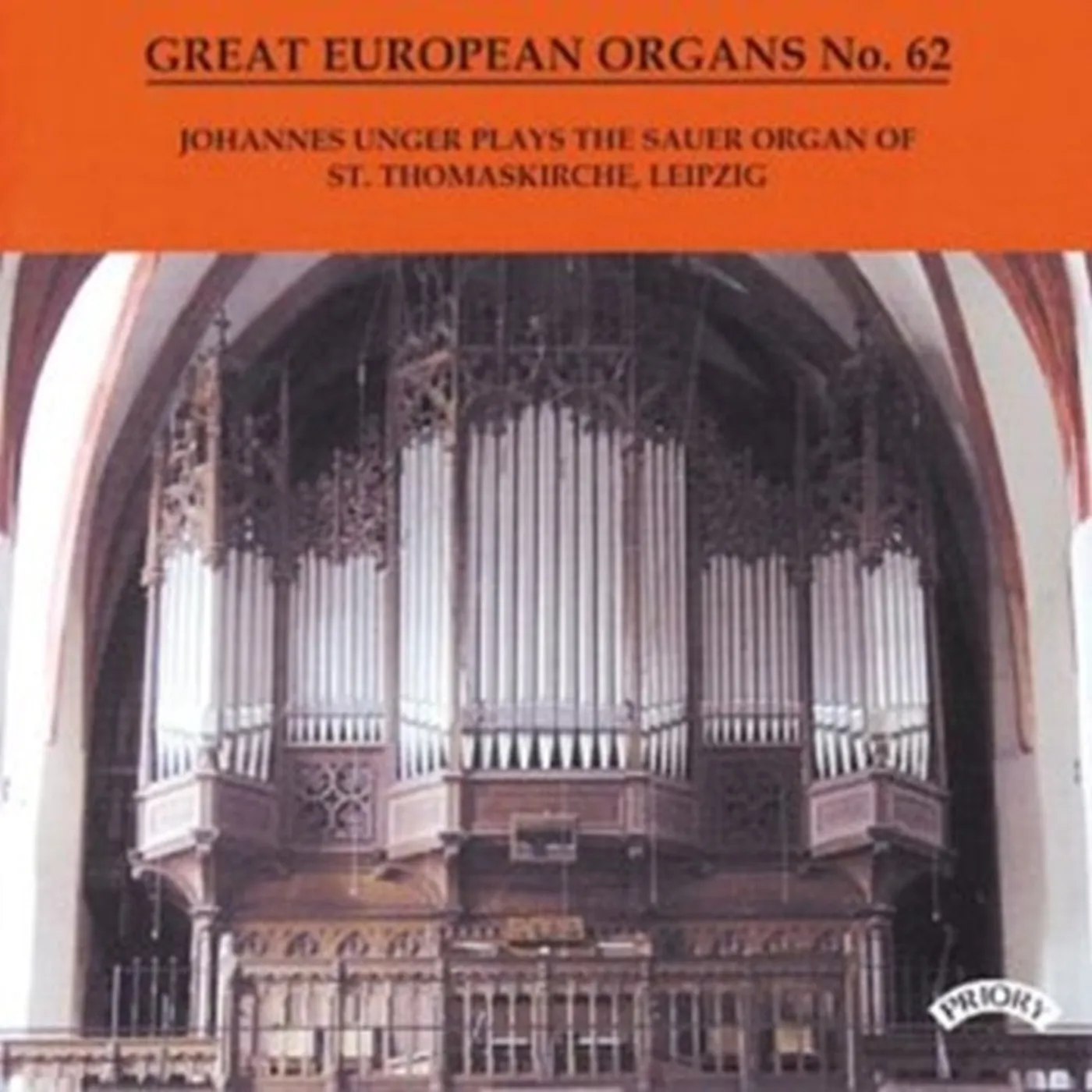 Johannes Unger CD - Great European Organs No. 62: The Sauer / St Thomaskirche. Leipzig