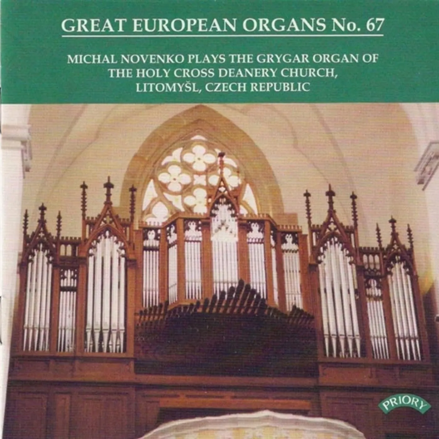 Michal Novenko CD - Great European Organs No. 67: Deanery Church. Litomysl. Czech Rep.