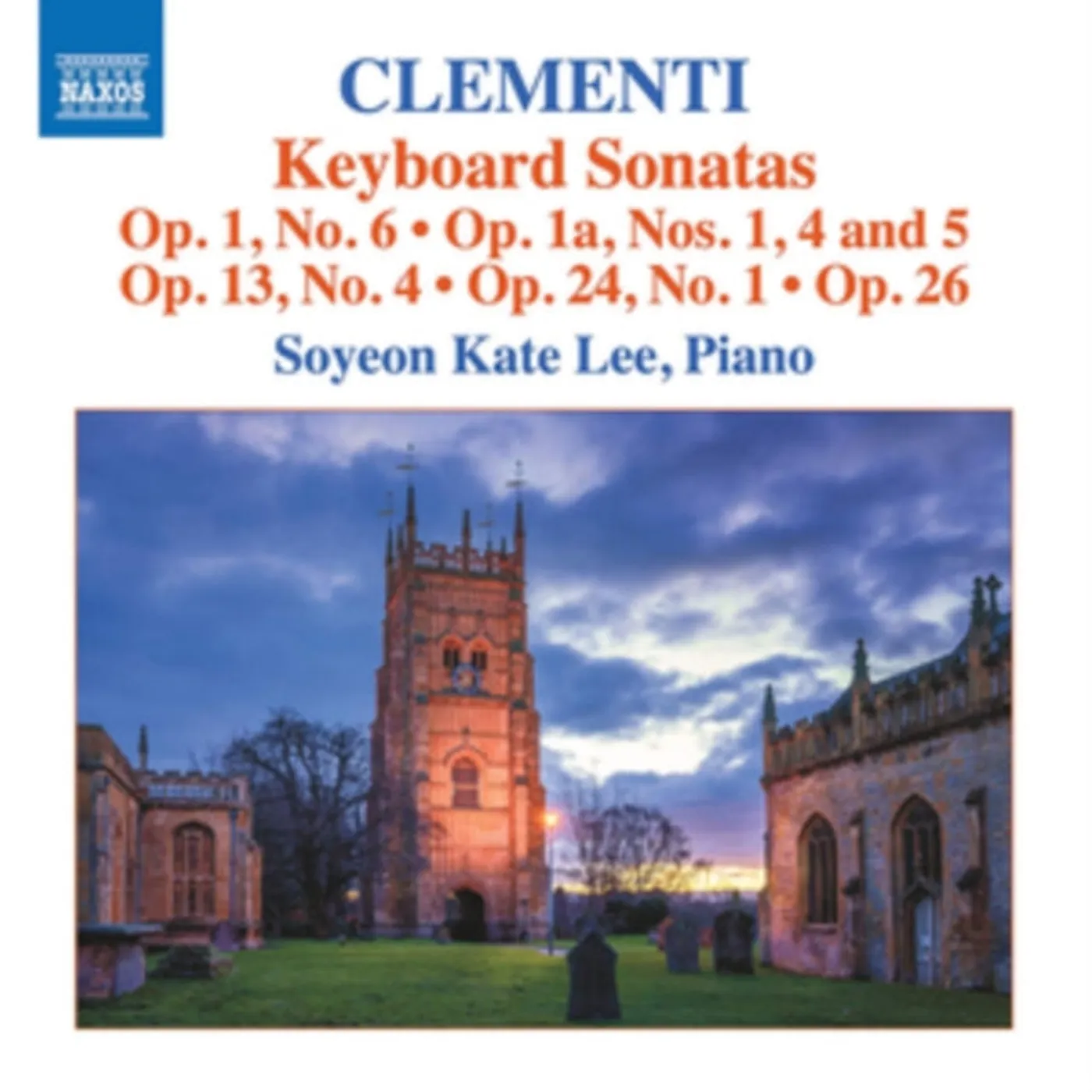 Soyeon Kate Lee CD - Muzio Clementi: Keyboard Sonatas Op. 1 & 13