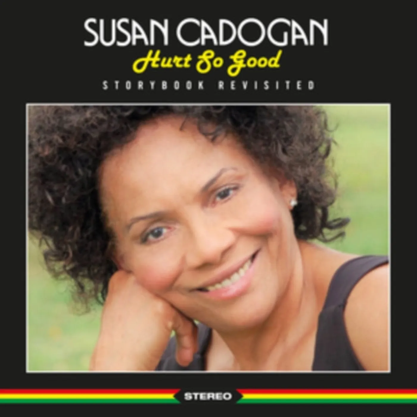 Susan Cadogan CD - Hurt So Good Storybook Revisited