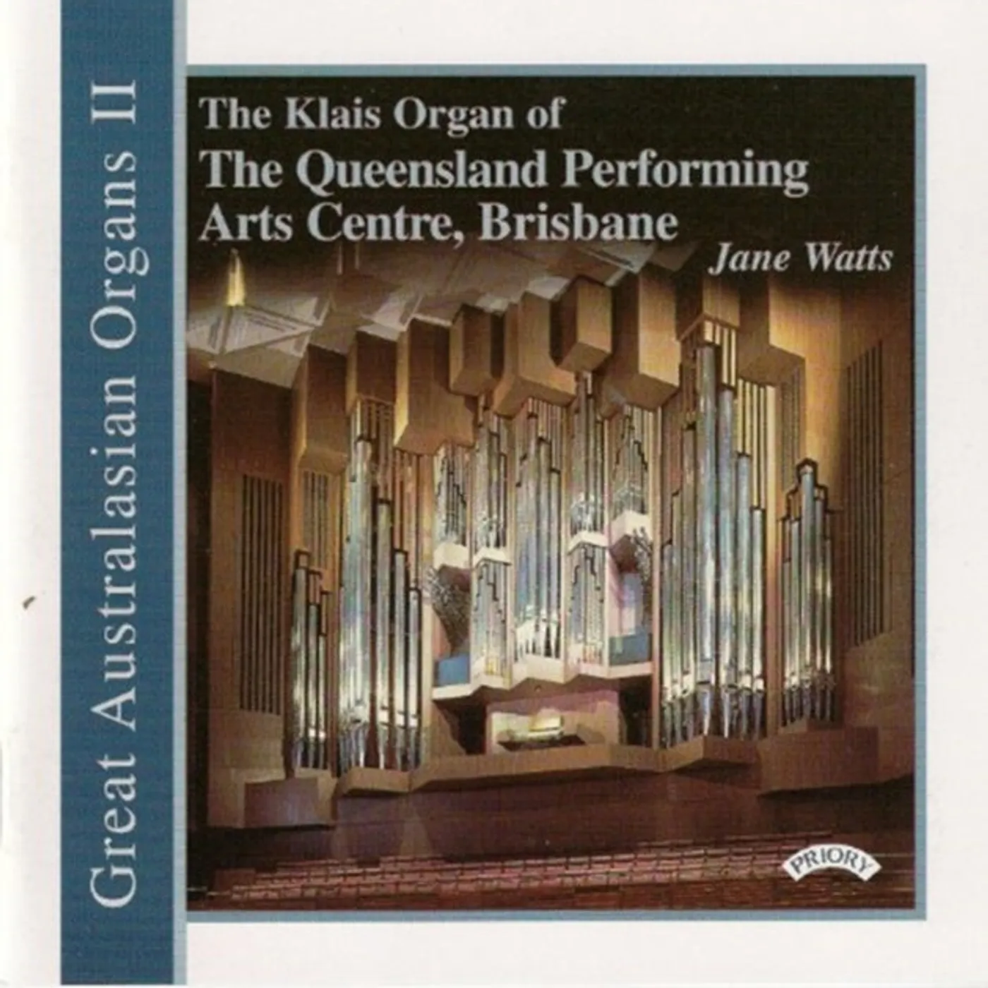 Various Artists CD - Great Australasian Organs Vol. 2 - The Klais Organ Of The Queensland Performing Arts Centre. Brisbane