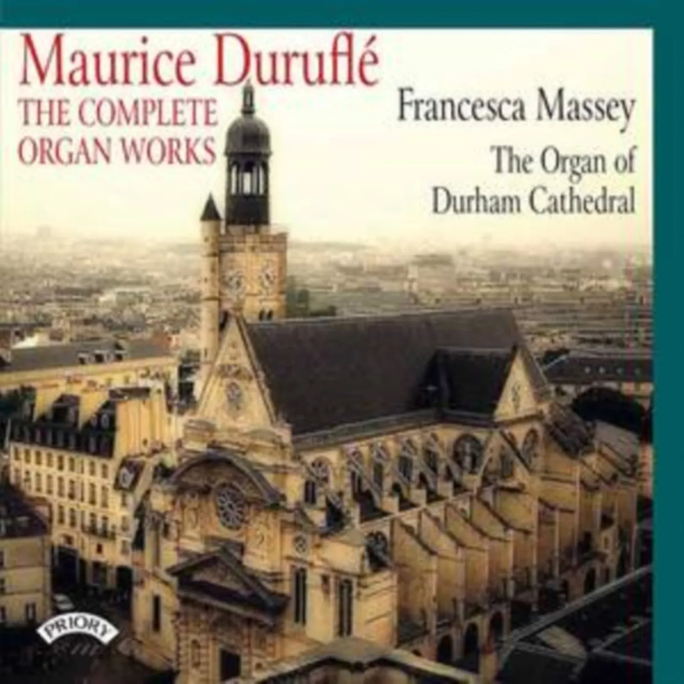 Various Artists CD - Maurice Durufle - The Complete Organ Works - The Organ Of Durham Cathedral