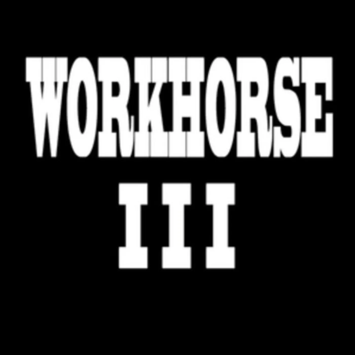Workhorse Iii CD - Fortune Favors The Bold