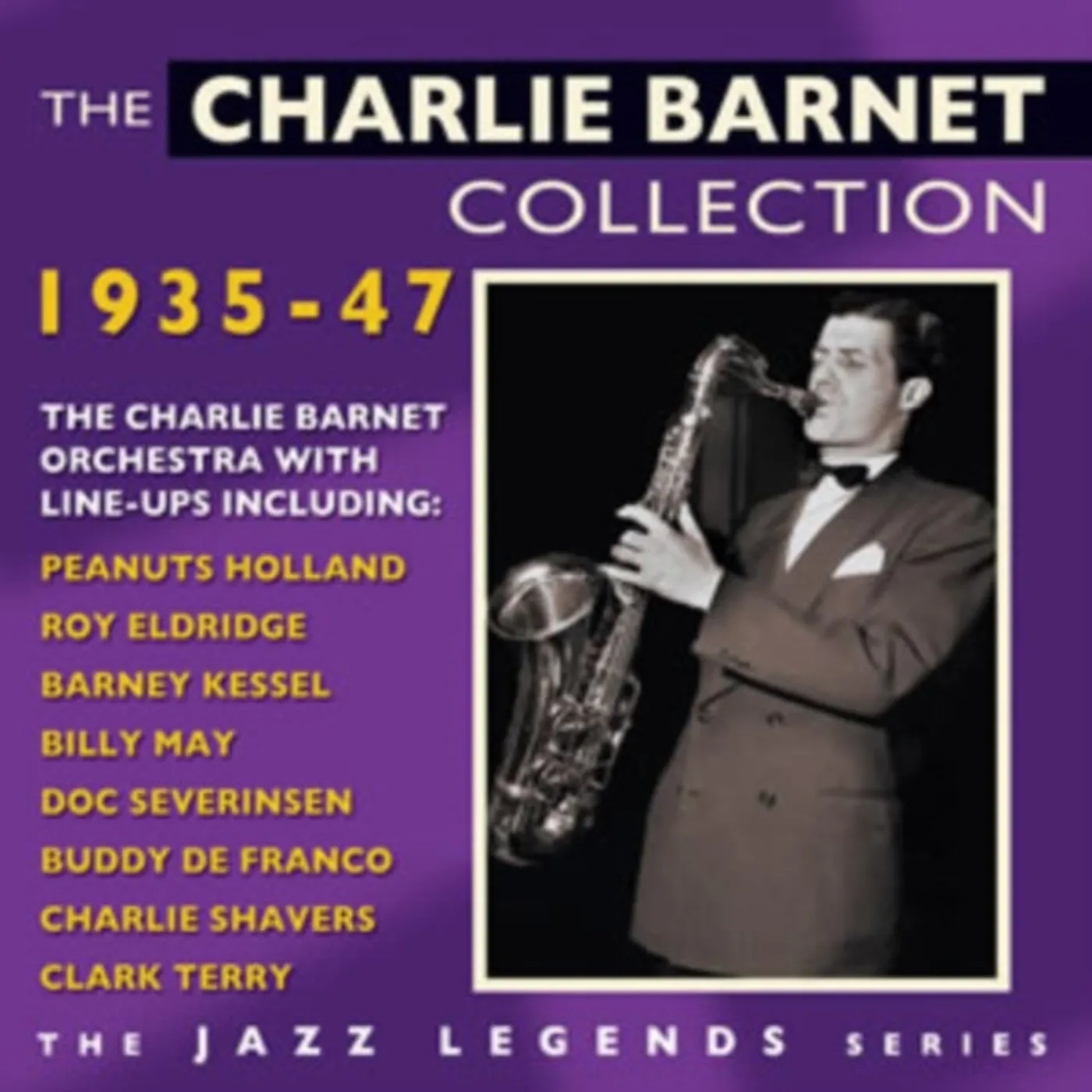 Charlie Barnet CD - The Charlie Barnet Collection 1935-1947