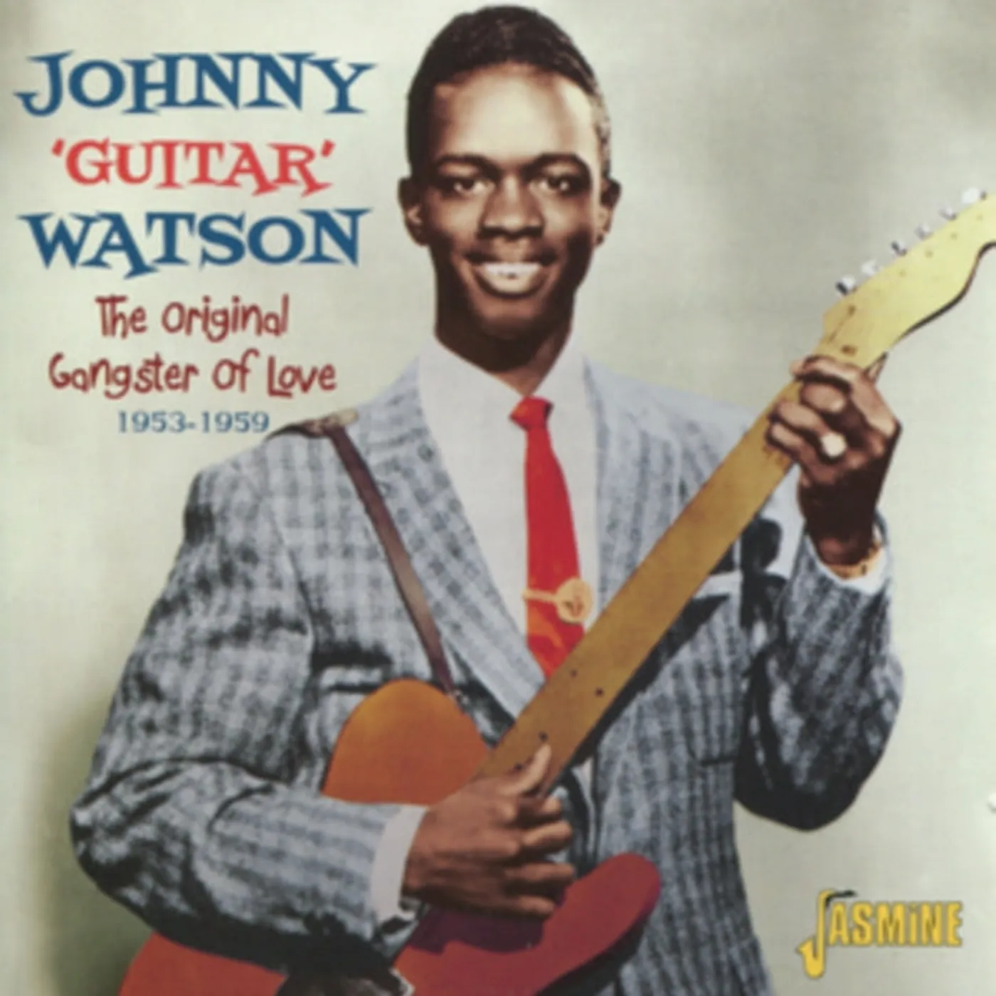 Johnny "Guitar" Watson CD - The Original Gangster Of Love 1953-59