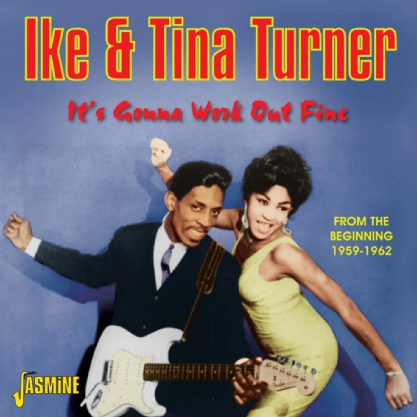 Ike & Tina Turner CD - Its Gonna Work Out Fine (From The Beginning 1959 - 62)