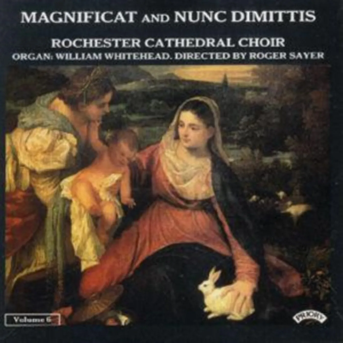 Rochester Cathedral Choir / Sayer CD - Magnificat And Nunc Dimittis Vol. 6