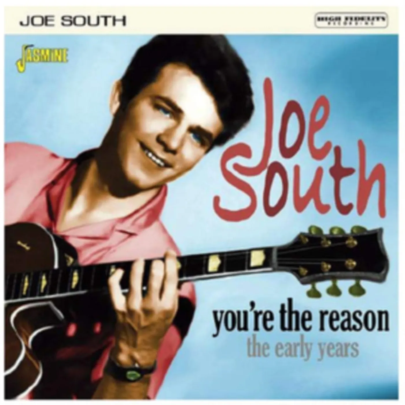 Joe South CD - Youre The Reason..... The Early Years