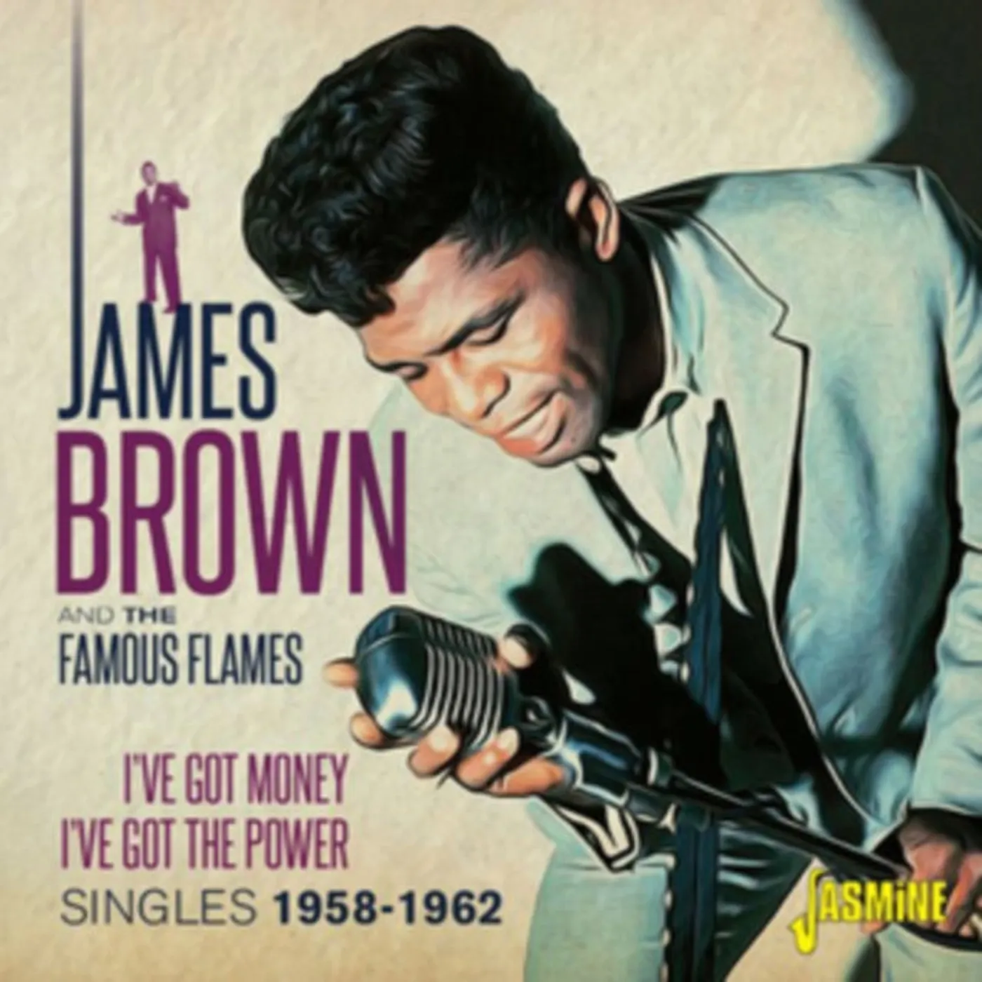 James Brown CD - Ive Got Money. Ive Got The Power (The Singles 1958-62)