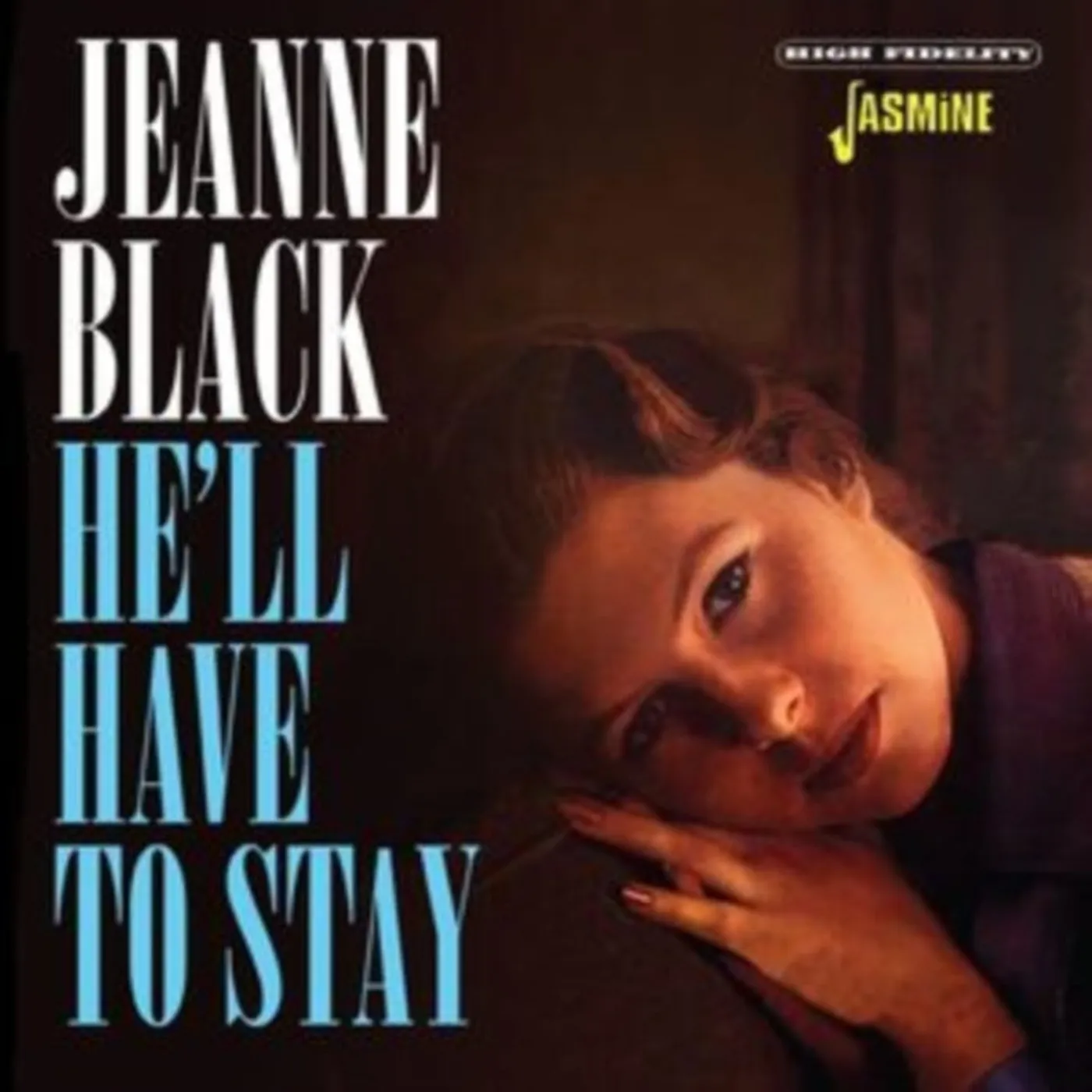 Jeanne Black CD - Hell Have To Stay