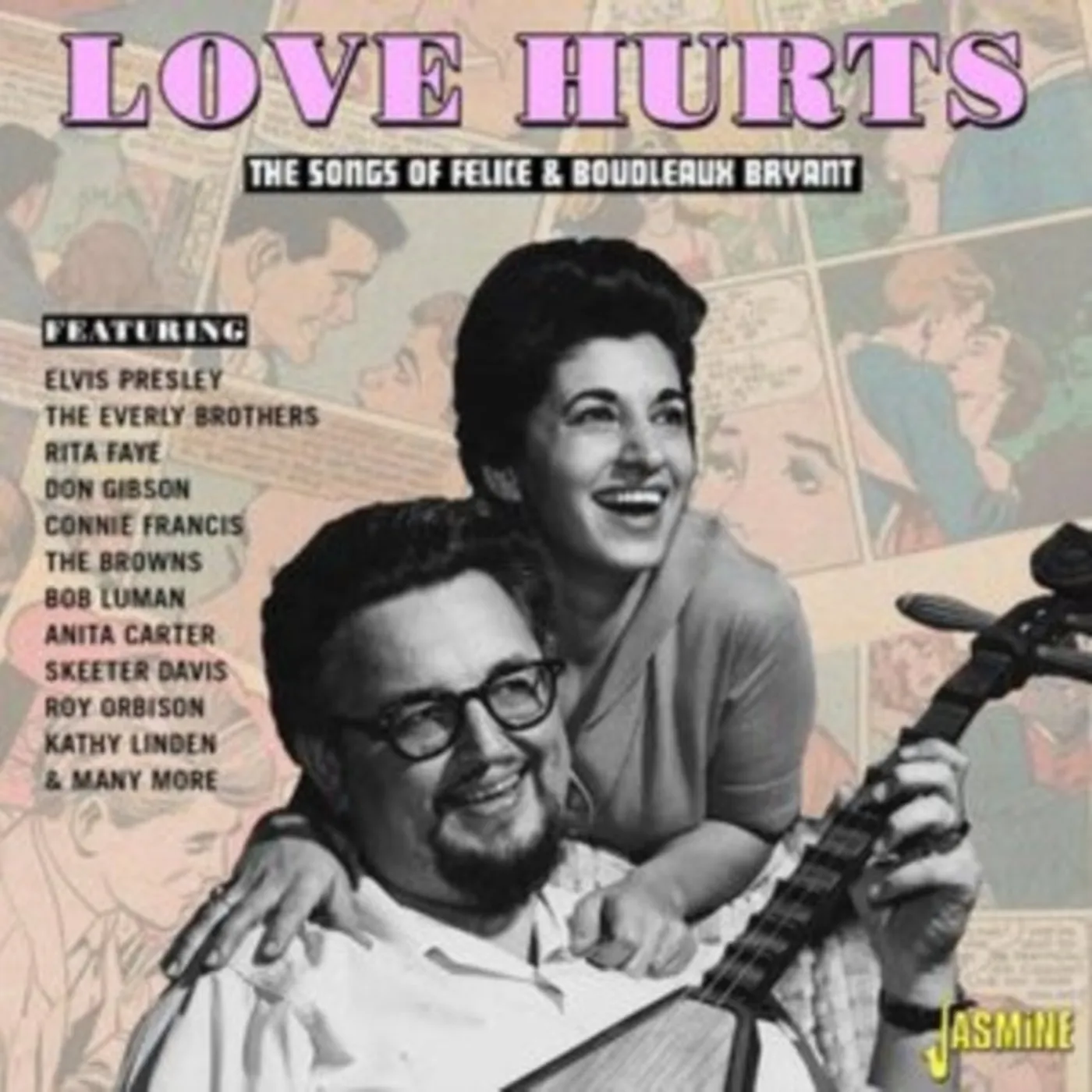 Various Artists CD - Love Hurts - The Songs Of Felice & Boudleaux Bryant