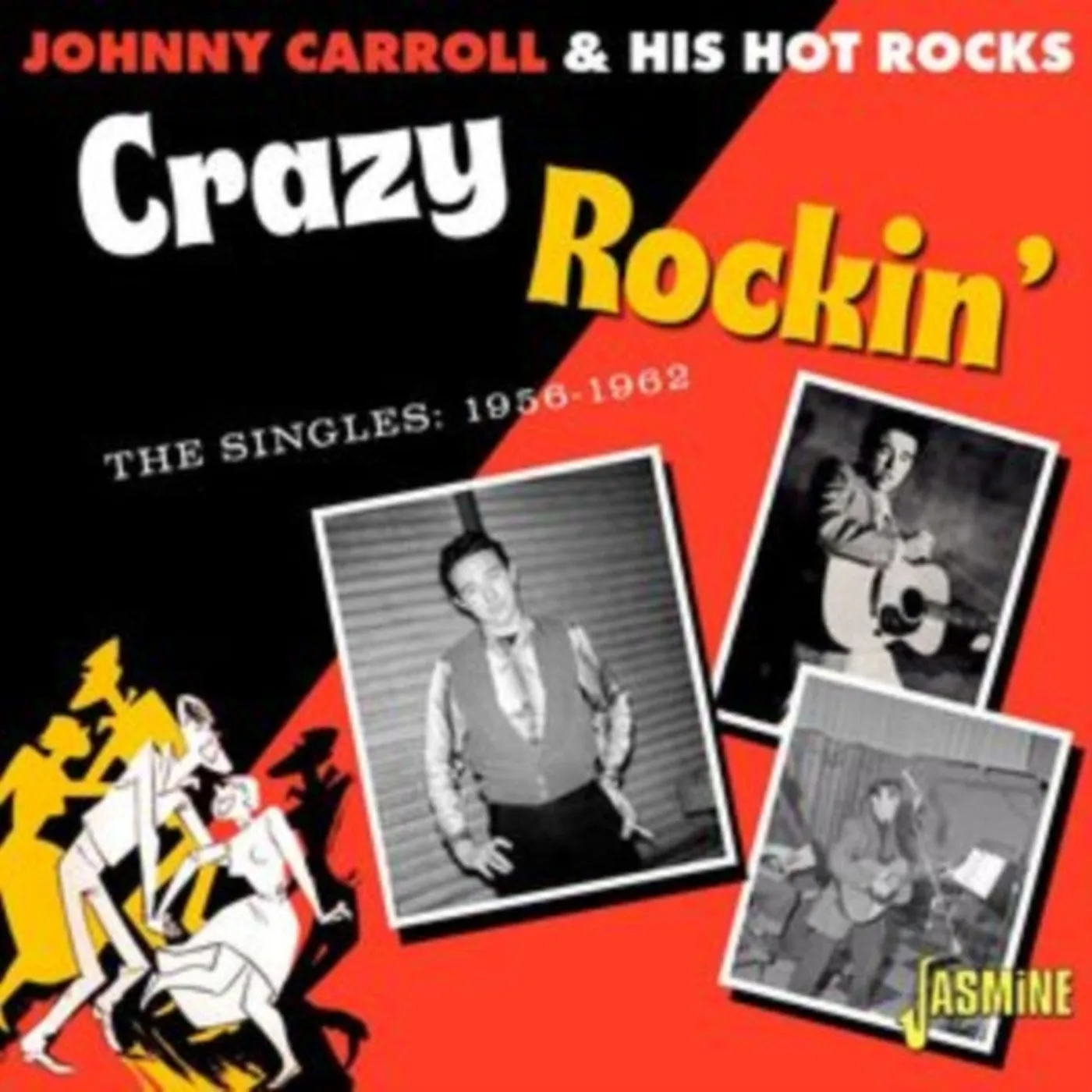 Johnny Carroll & His Hot Rocks CD - Crazy Rockin - Singles 56 - 62