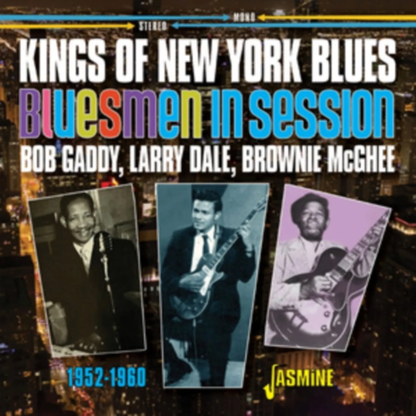 Various Artists CD - Kings Of New York Blues - Bluesmen In Session 1952-60 (Bob Gaddy. Larry Dale & Brownie Mcghee)