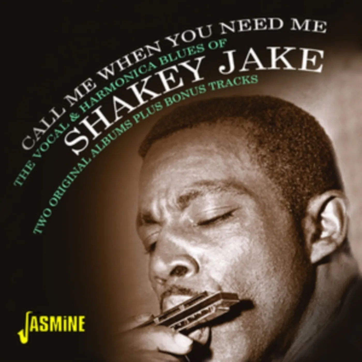Shakey Jake Harris CD - Call Me When You Need Me (The Vocal & Harmonica Blues Of Shakey Jake)